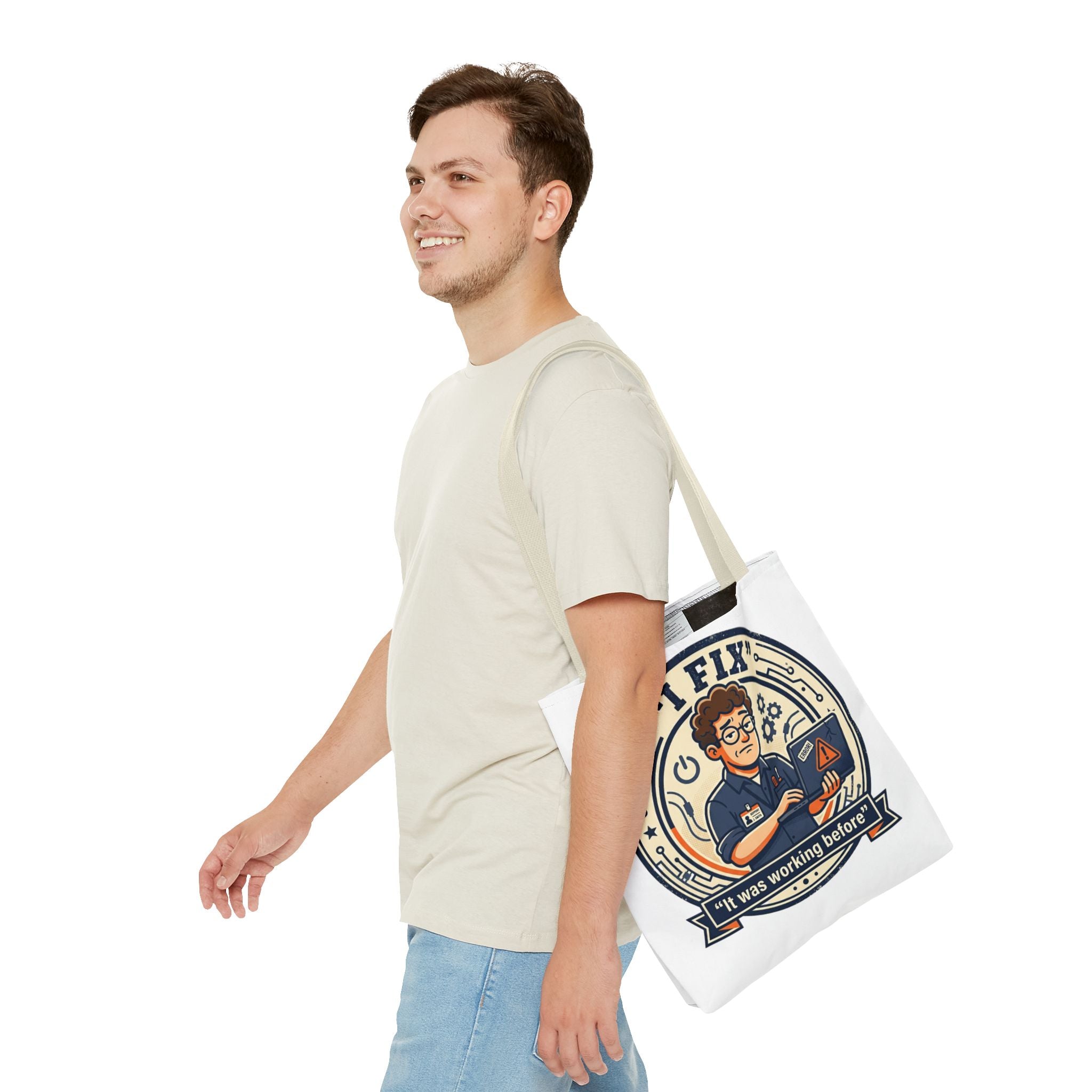 "I Fix: It Worked Before" Funny IT Tech Humor Tote Bag