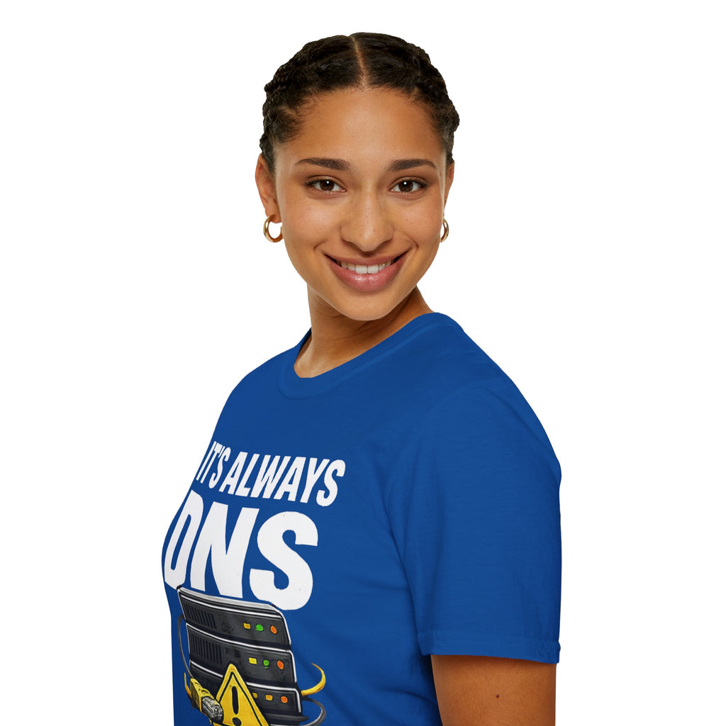 "It's Always DNS" Funny IT Tech Humor T-Shirt