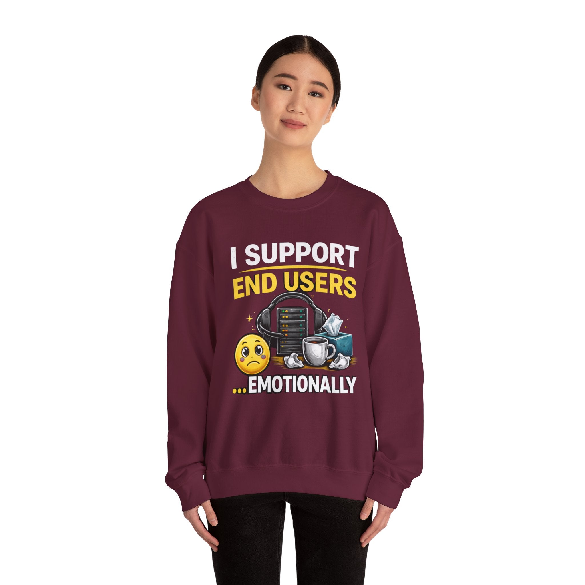 "I Support End Users... Emotionally" IT Funny Tech Support Crewneck Sweatshirt