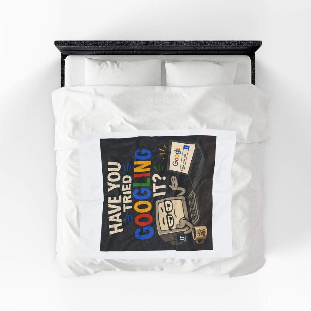 "Have You Tried Googling It?" Tech Humor Plush Blanket — Funny IT Computer Throw for Geeks
