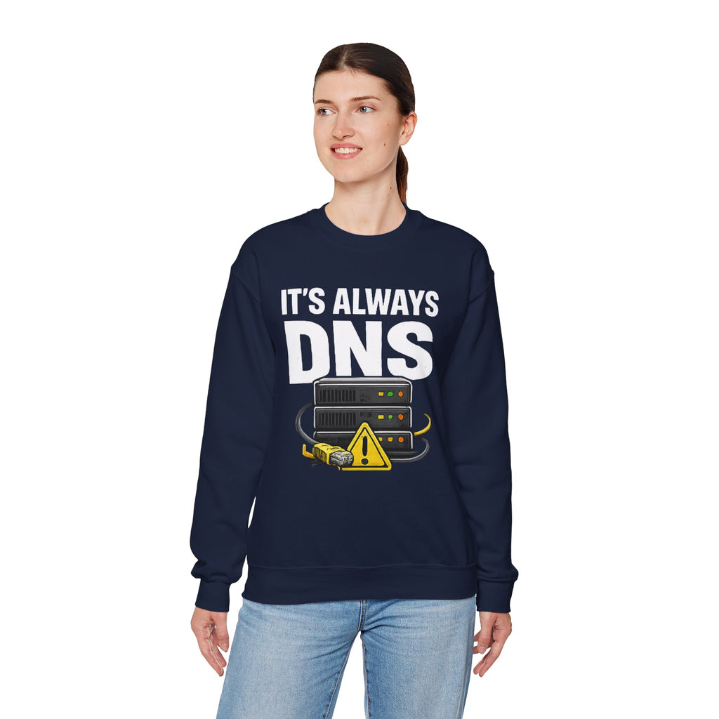 "Its Always DNS" Unisex Heavy Blend™ Crewneck Sweatshirt