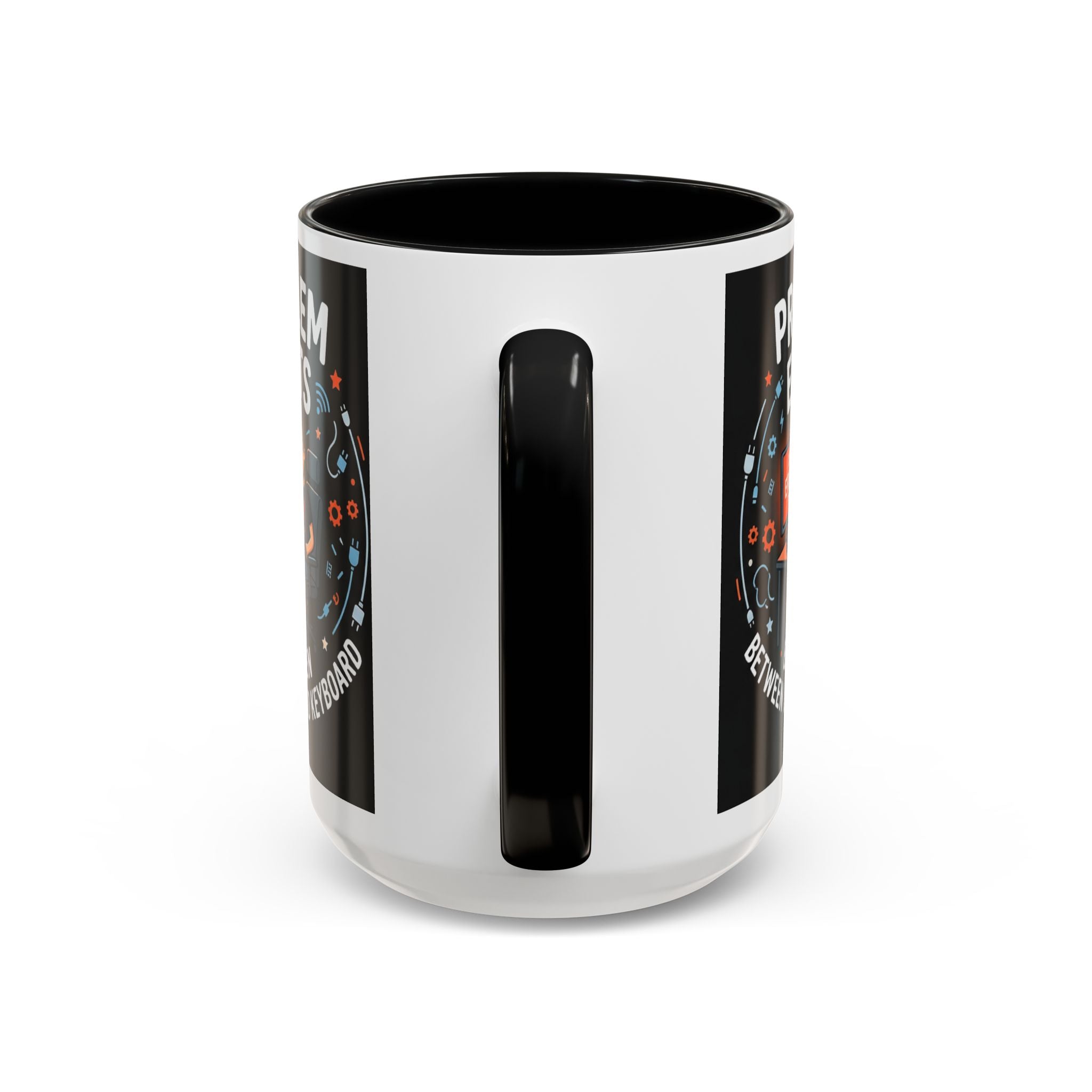 "Problem Exists Between Chair & Keyboard" IT Humor Accent Coffee Mug (11, 15oz)