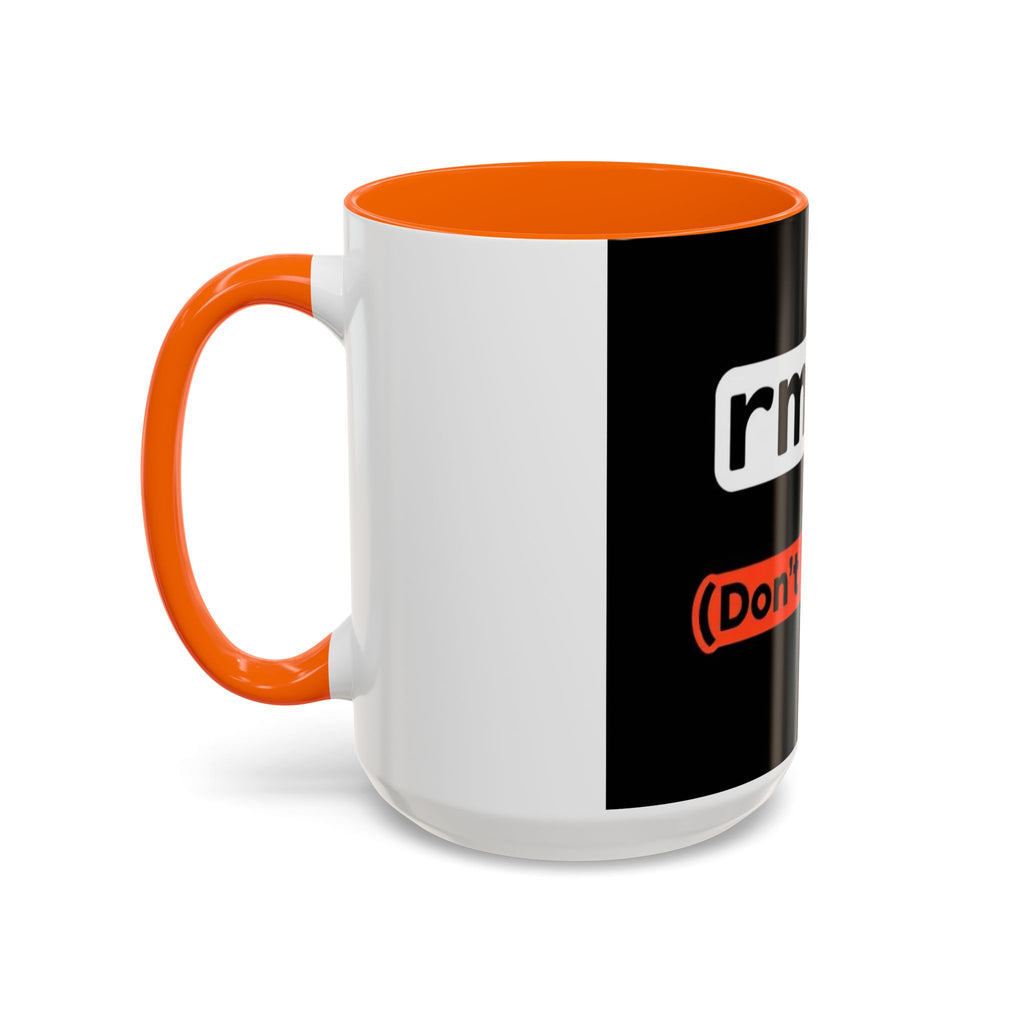 "rm -rf / (Don't Try This)" Funny IT Tech Humor Black Accent Ceramic Coffee Mug
