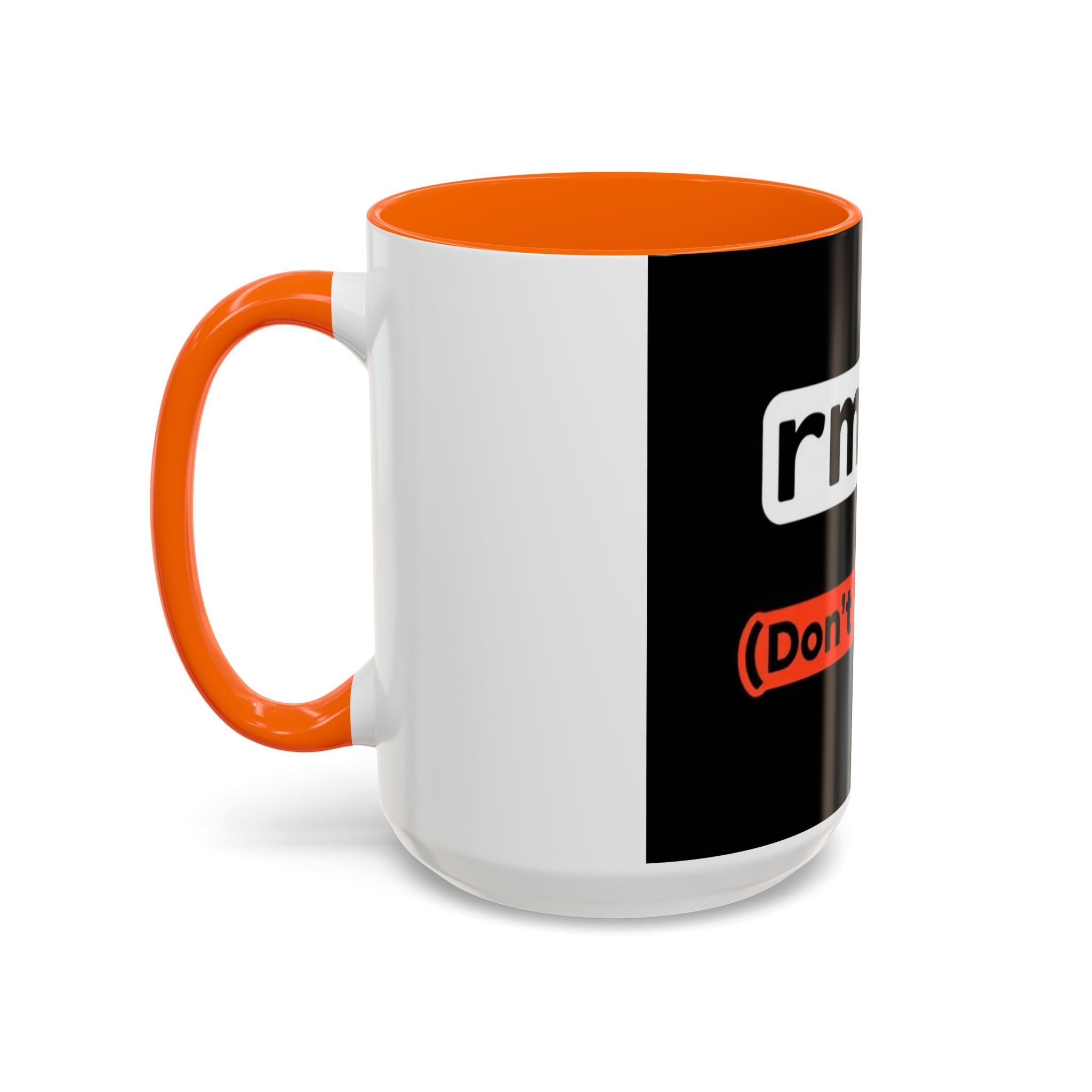 "rm -rf / (Don't Try This)" Funny IT Tech Humor Black Accent Ceramic Coffee Mug