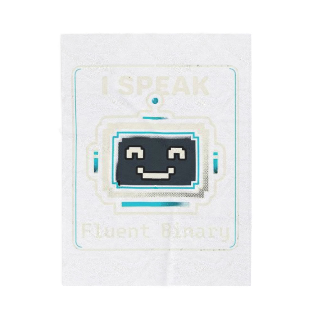 "I Speak Fluent Binary" IT Humor Funny IT Velveteen Plush Blanket