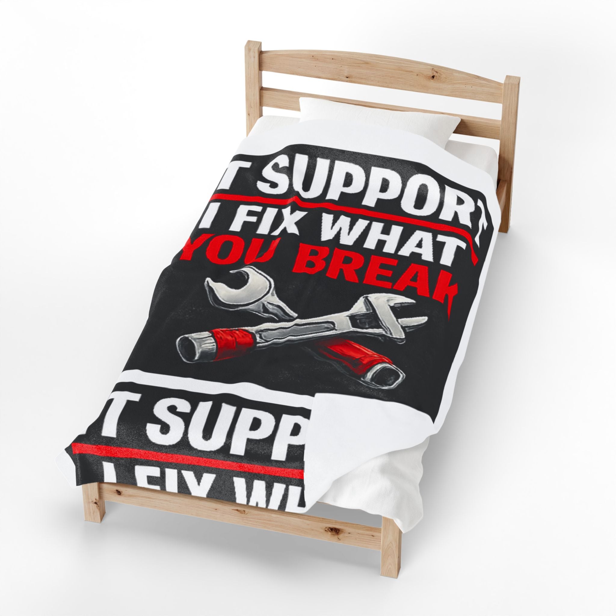 "IT Support: I Fix What You Break" Tech Humor Funny IT Velveteen Plush Blanket