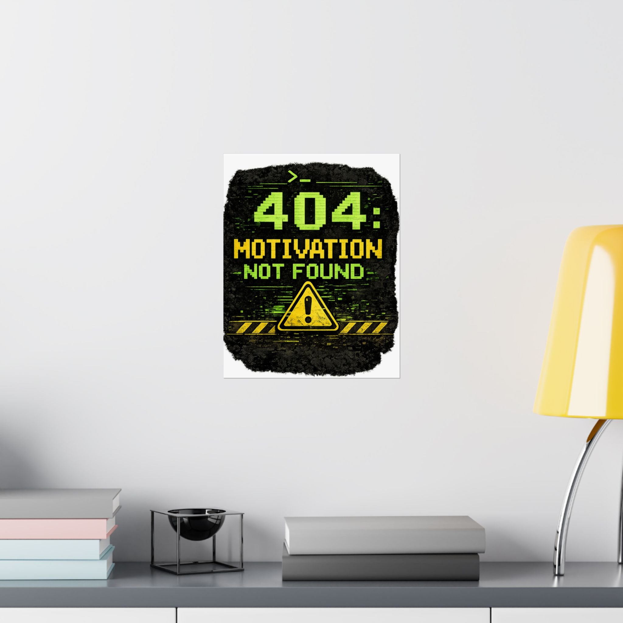 "Error 404 Motivation Not Found" Geek Tech Humor Funny IT Matte Vertical Posters