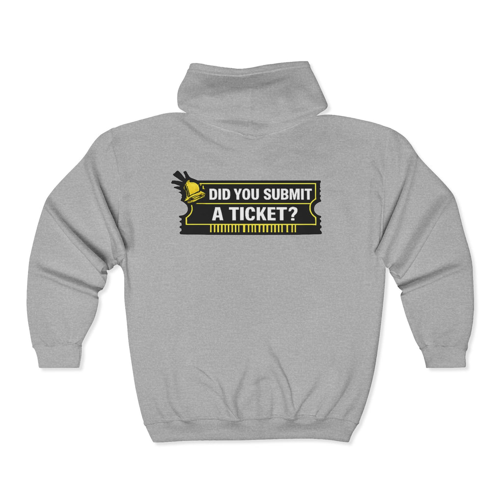 "Did You Submit a Ticket?" Tech Humor Full‑Zip Hoodie — Funny IT Support Helpdesk Zip-Up