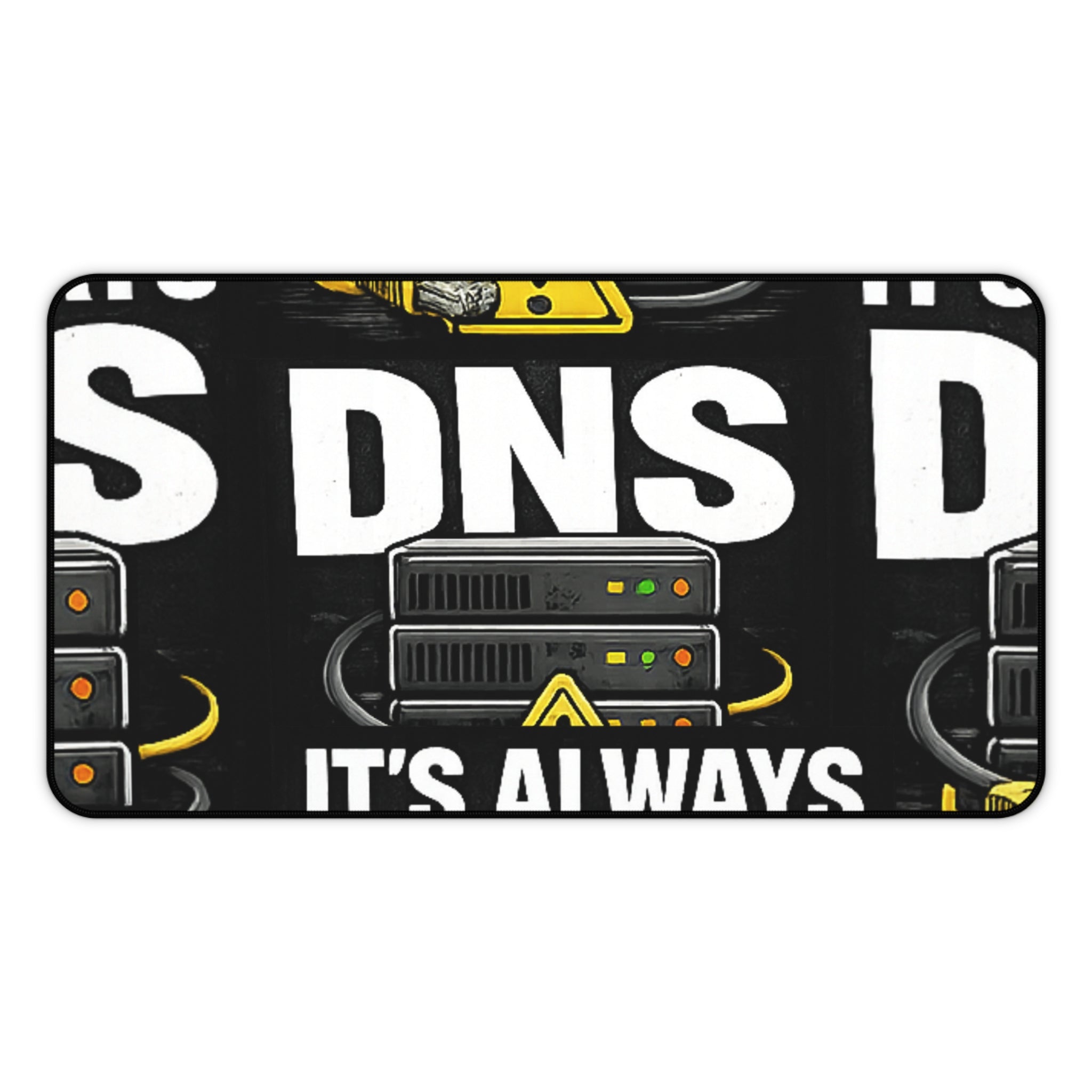 "It's Always DNS" Tech Humor Desk Mat Funny IT Server Mouse Pad