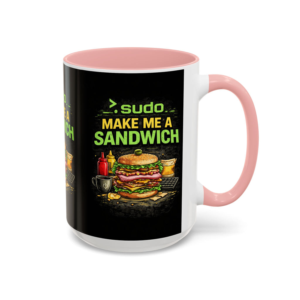 ">. Sudo Make Me a Sandwich" IT Humor Accent Coffee Mug (11, 15oz)