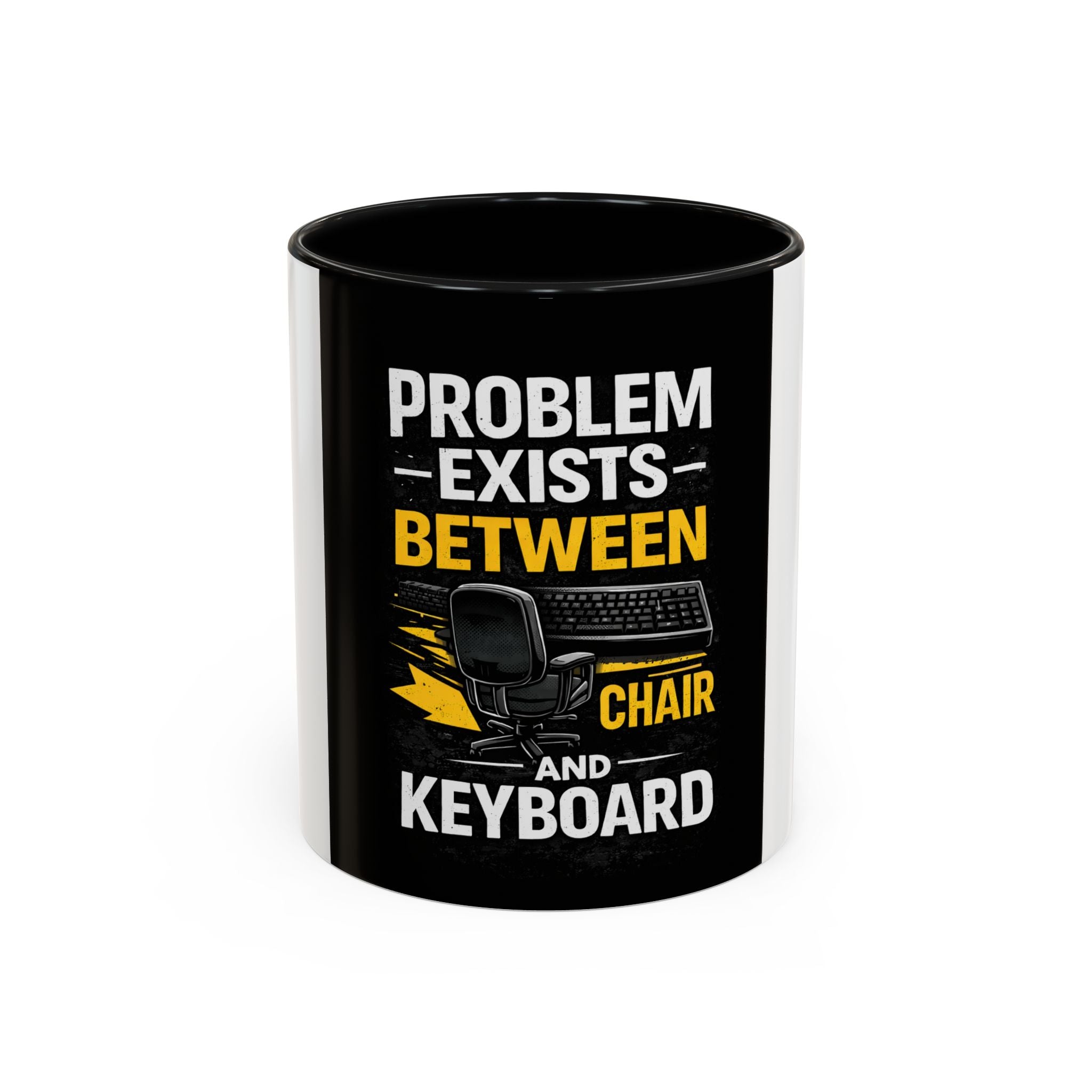 "Problem Exists Between Chair and Keyboard" Funny IT Programmer Office Gift Coffee Mug