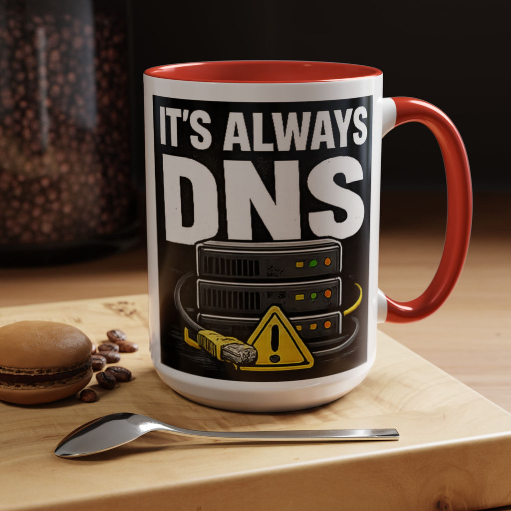"It's Always DNS" IT Humor Accent Coffee Mug (11, 15oz)