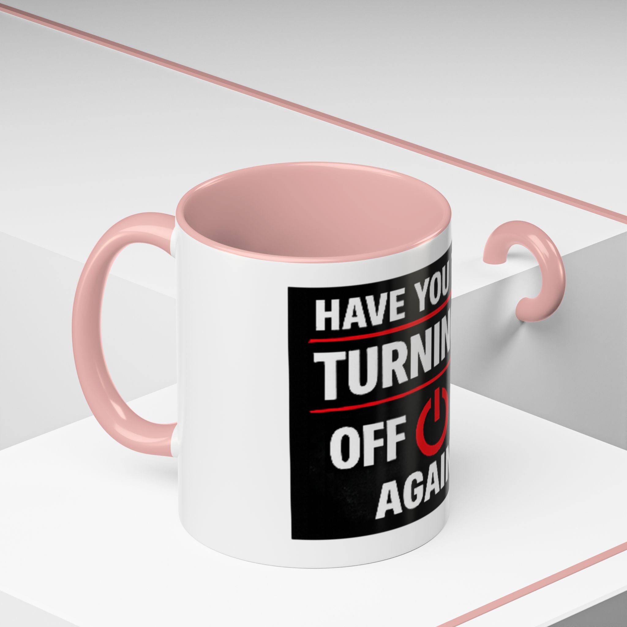 "Have You Tried Turning It Off On Again?" Accent Coffee Mug — Funny IT Tech Gift (11/15oz)