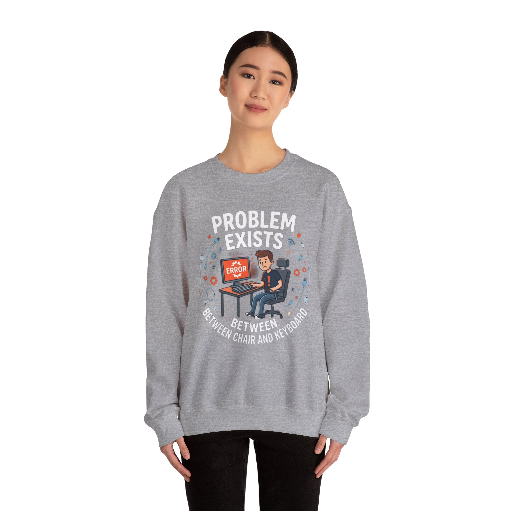 "Problem Exists Between Chair & Keyboard" Funny Coding Bug Graphic Crewneck Sweatshirt