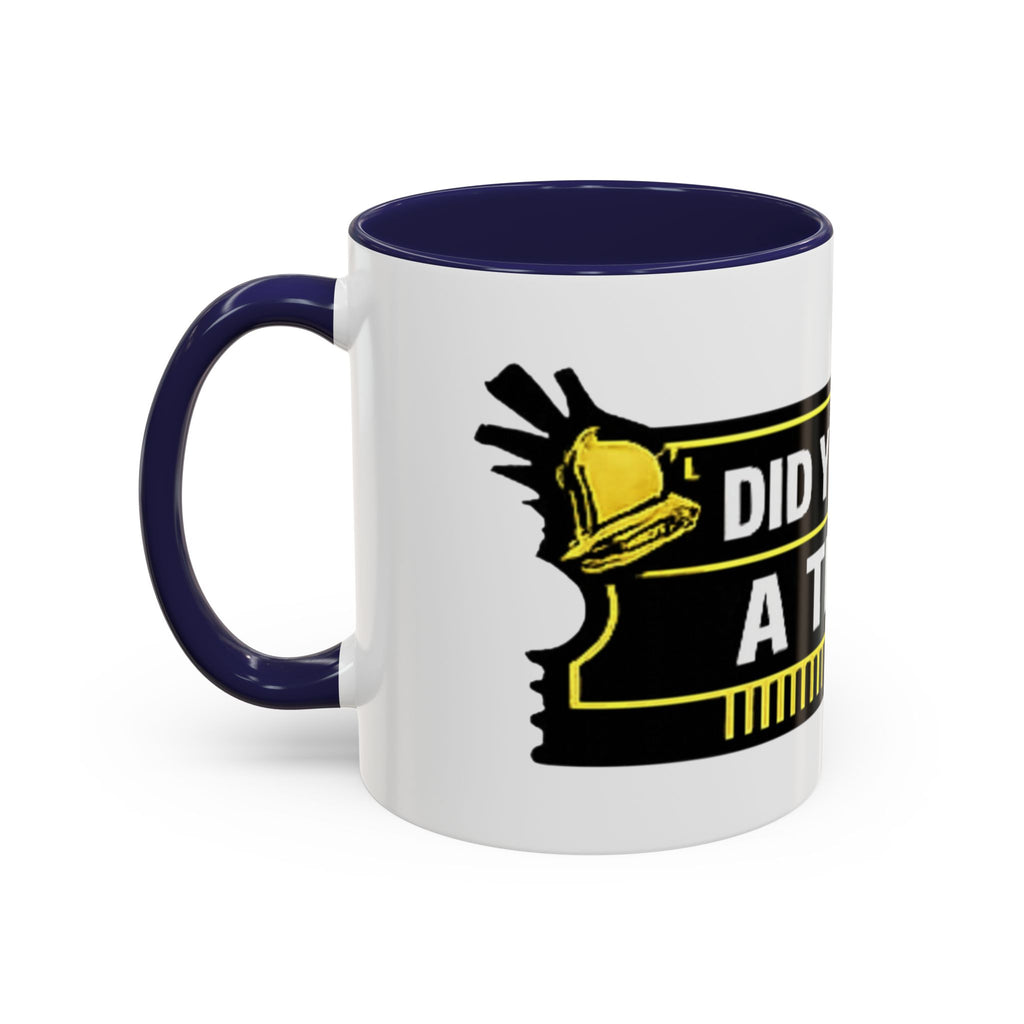 "Did You Submit a Ticket?" Accent Coffee Mug — Support Desk Humor, IT Helpdesk Gift (11/15oz)