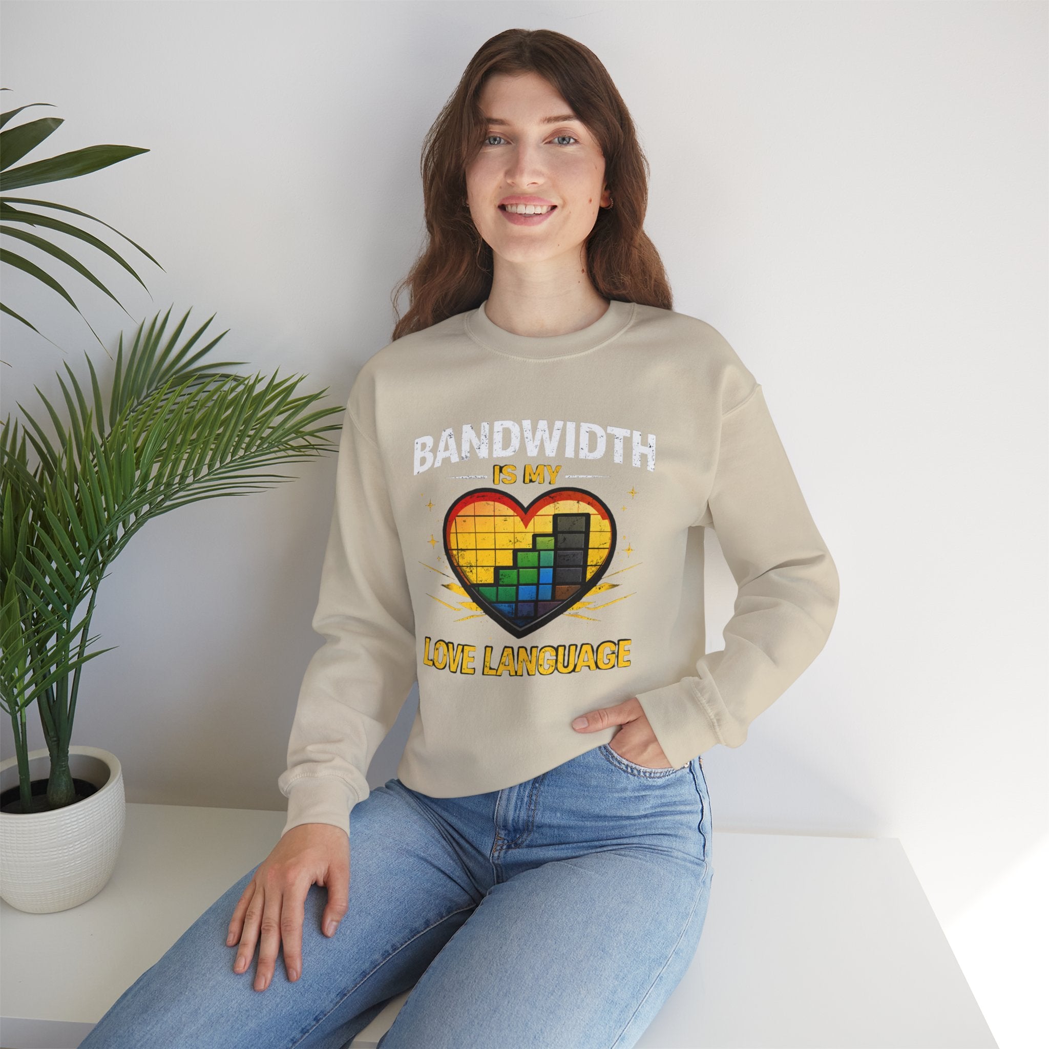 "Bandwidth Is My Love Language" Graphic Crewneck Sweatshirt