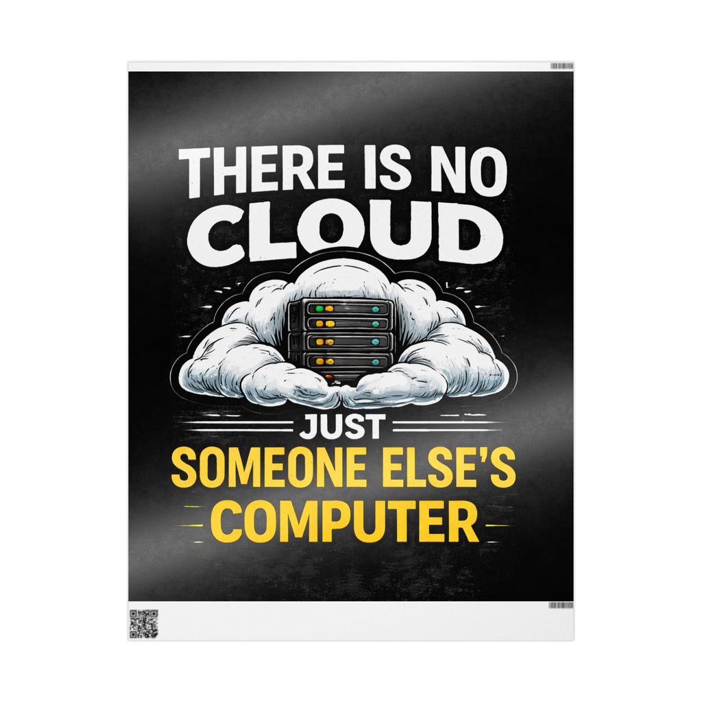 "There Is No Cloud, Just Someone Else's Computer" Funny IT Gift Wrap Tech Humor Wrapping Paper