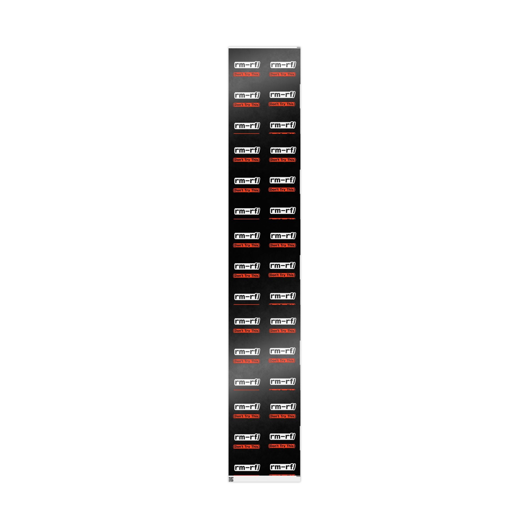"rm -rf/ (Don't Try This)" Funny IT Gift Wrap for Techs Tech Humor Wrapping Paper