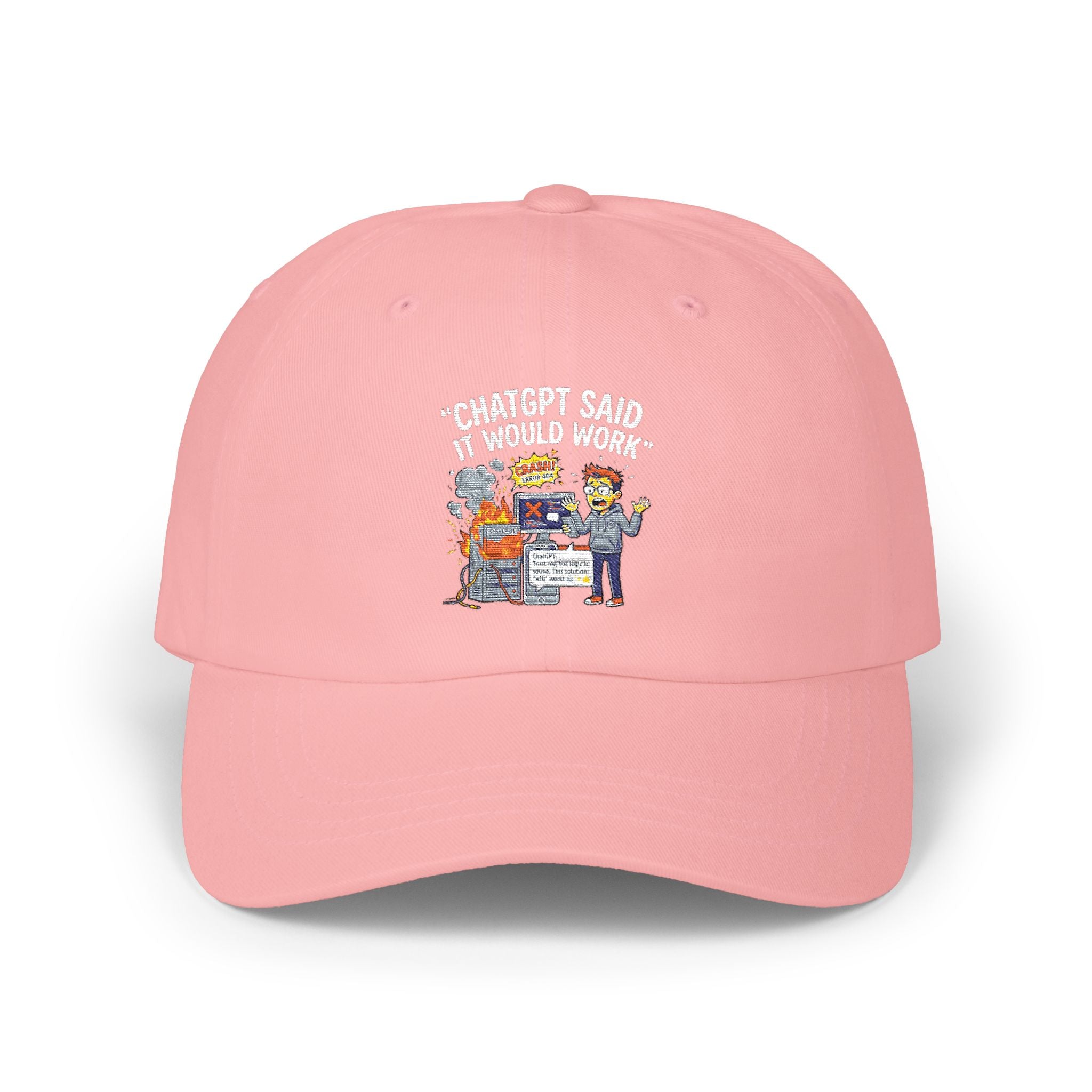 "ChatGPT Said It Would Work" Tech Humor Funny IT Baseball Hat/Cap