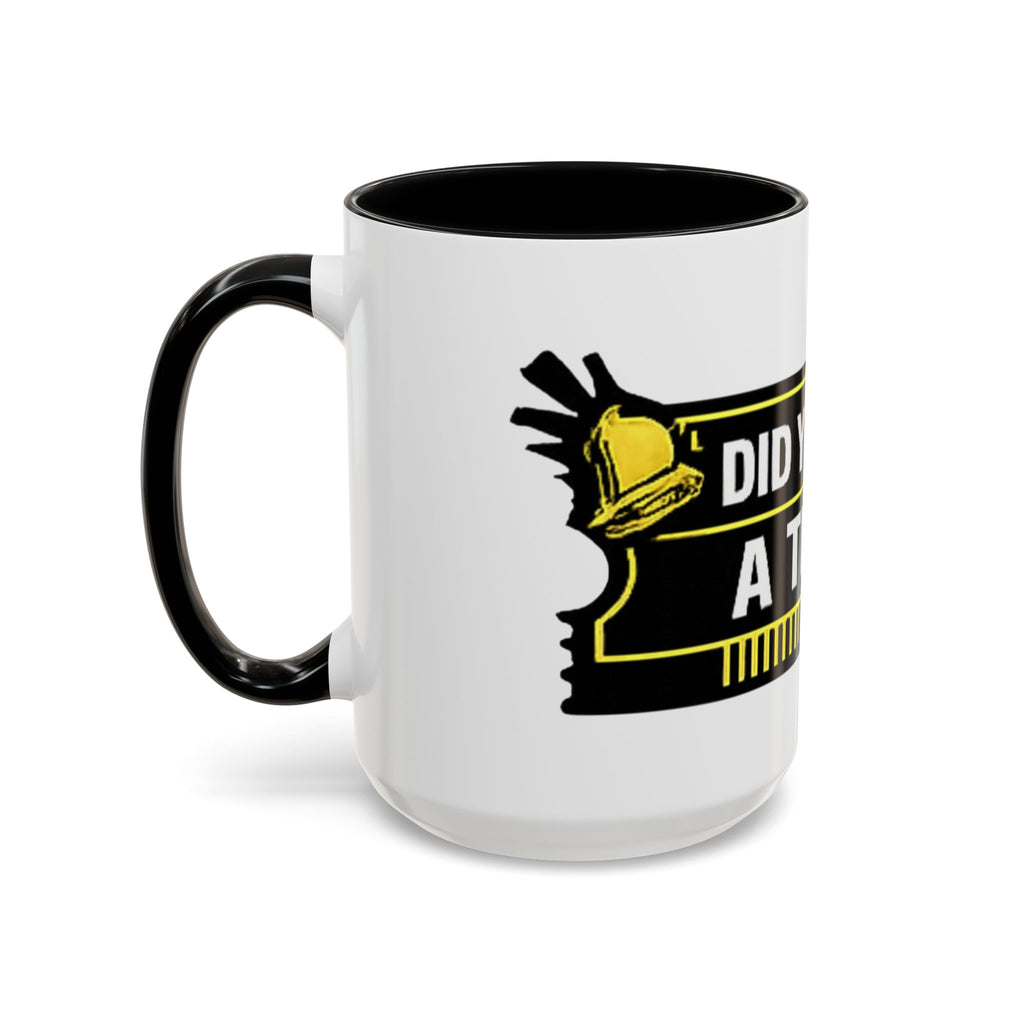 "Did You Submit a Ticket?" Accent Coffee Mug — Support Desk Humor, IT Helpdesk Gift (11/15oz)