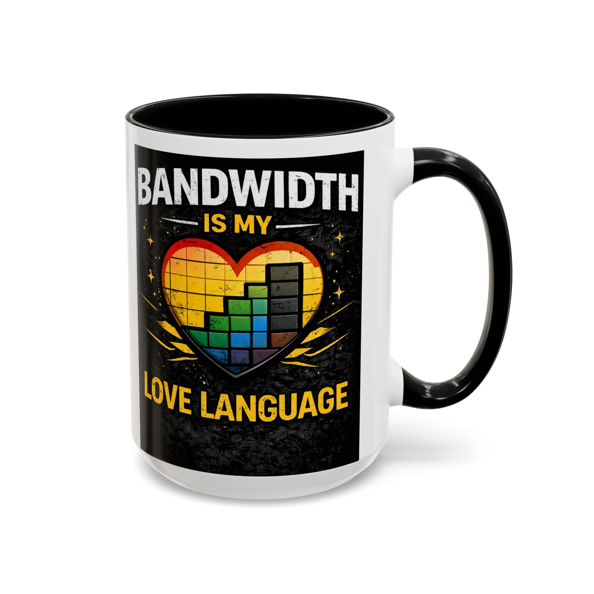 "Bandwidth is my Love Language" IT Humor Accent Coffee Mug (11, 15oz)