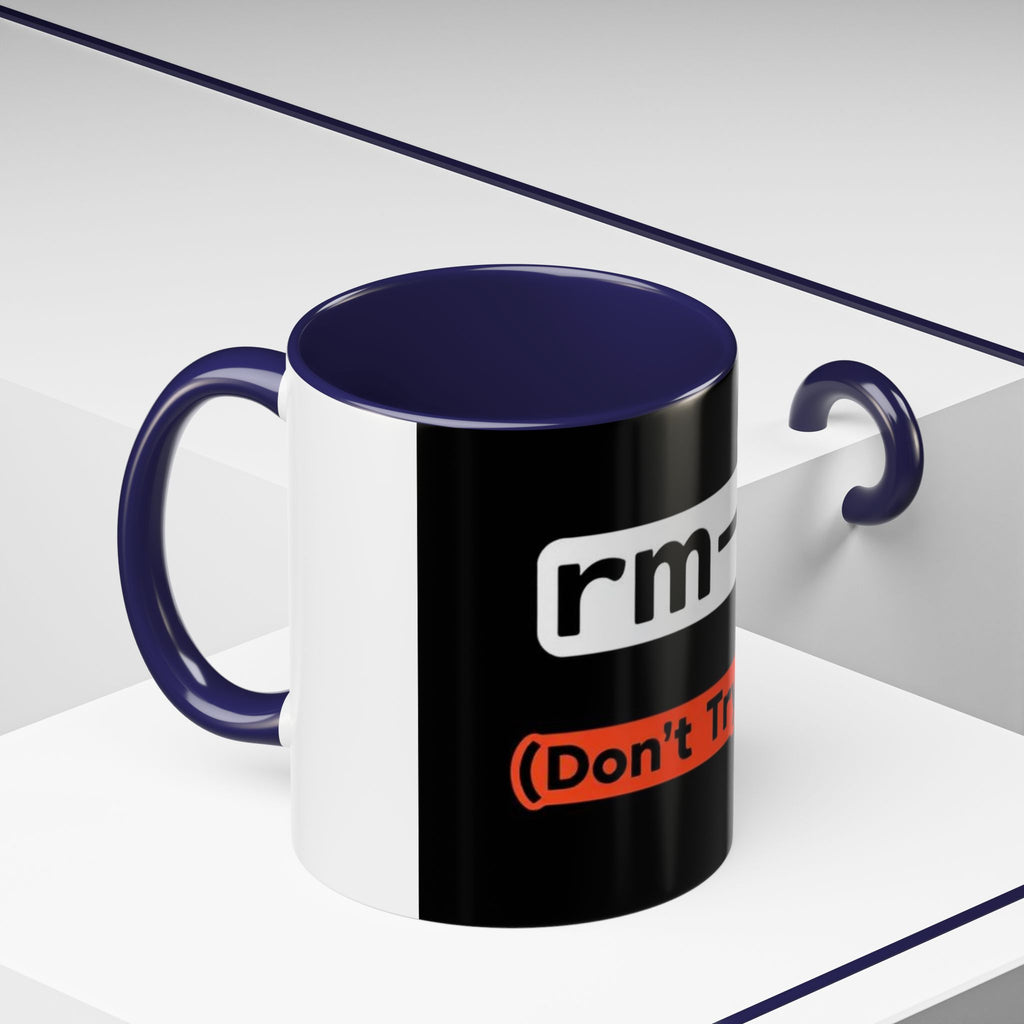 "rm -rf / (Don't Try This)" Funny IT Tech Humor Black Accent Ceramic Coffee Mug