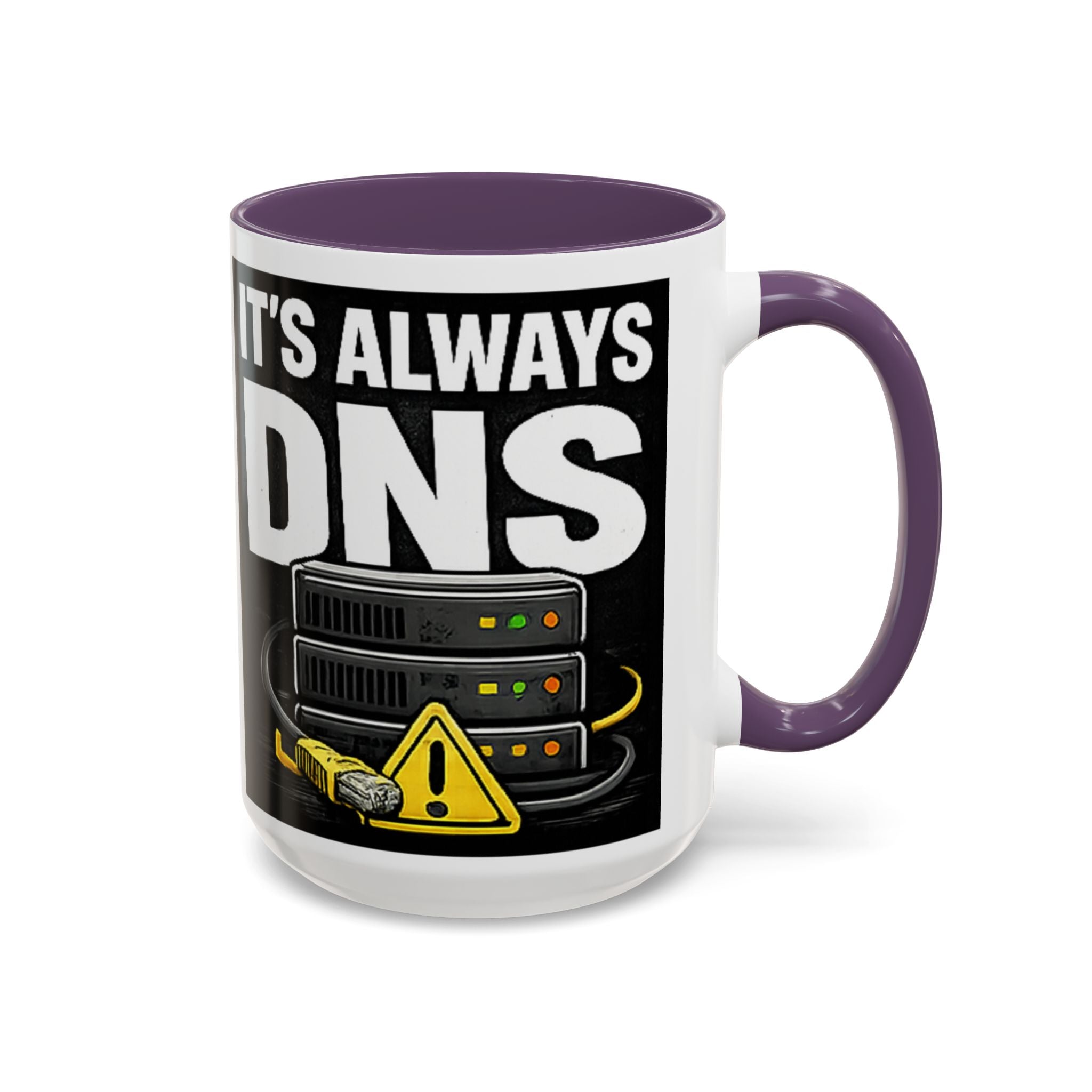 "It's Always DNS" IT Humor Accent Coffee Mug (11, 15oz)