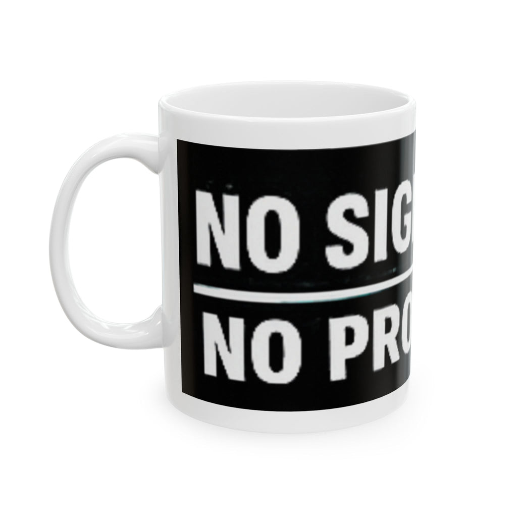 "No Signal, No Problem" Geek Humor Ceramic Mug, (11oz, 15oz)
