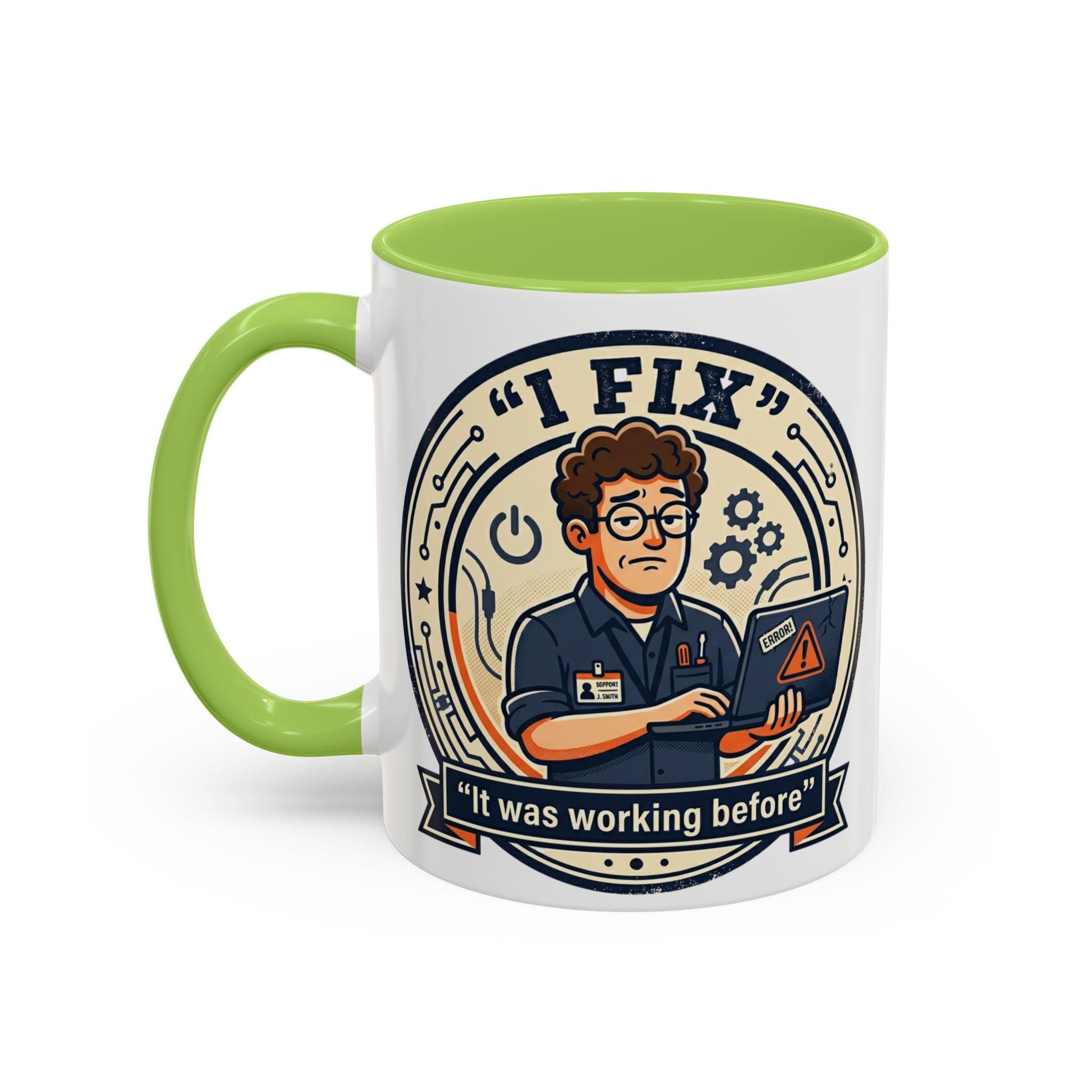 "I Fix: It Was Working Before" IT Humor Accent Coffee Mug (11, 15oz)