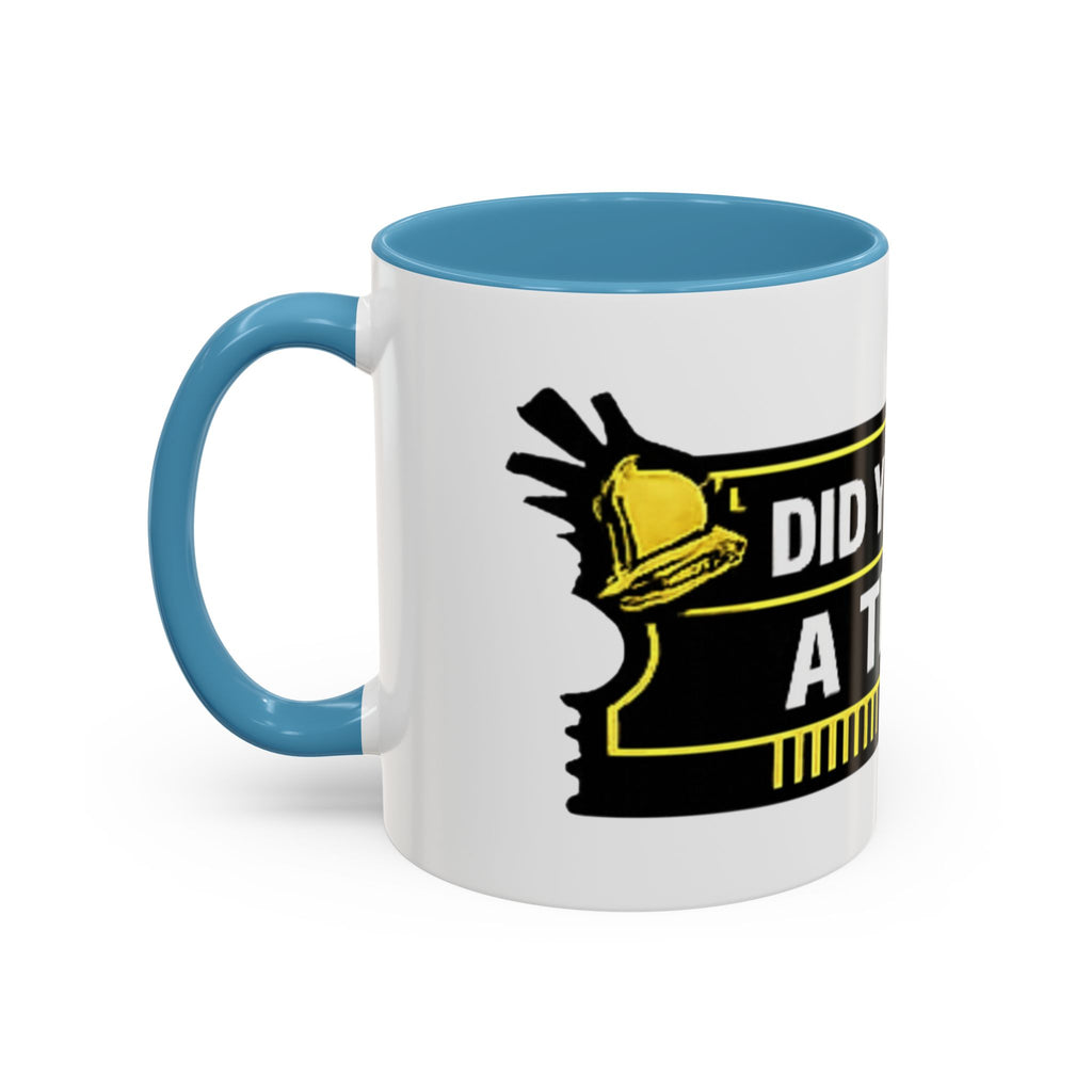 "Did You Submit a Ticket?" Accent Coffee Mug — Support Desk Humor, IT Helpdesk Gift (11/15oz)