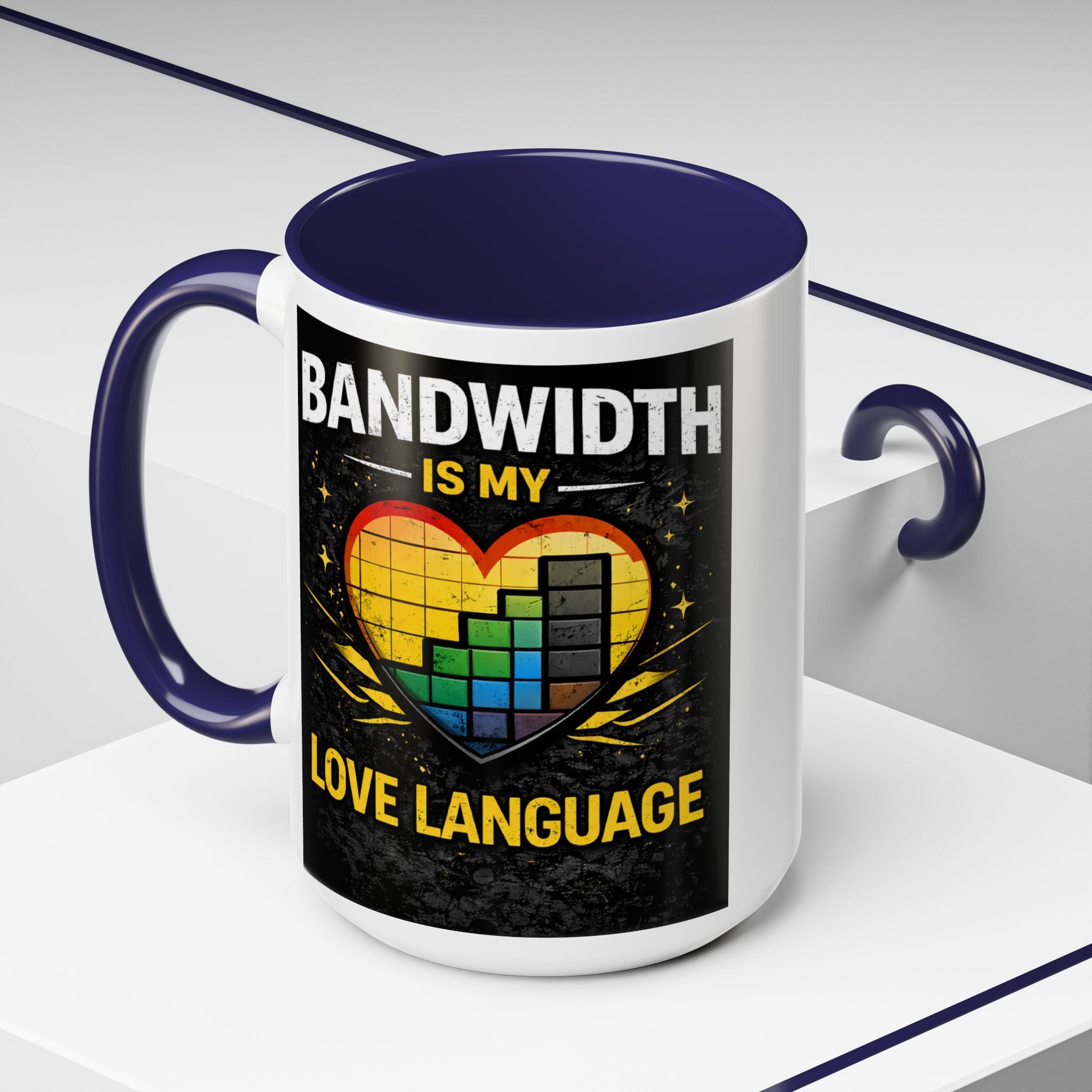"Bandwidth is my Love Language" IT Humor Accent Coffee Mug (11, 15oz)