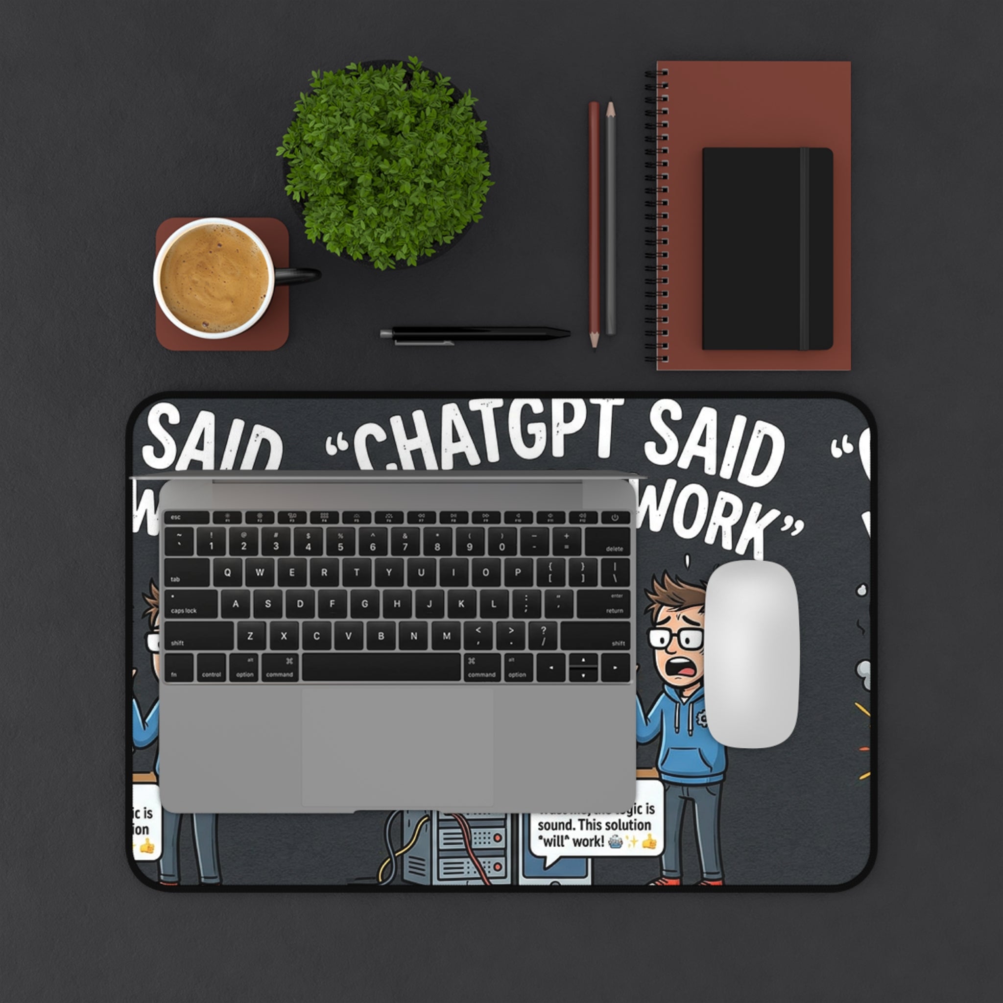 "ChatGPT Said It Would Work" Funny IT Programmer Tech Humor Mouse Pad Desk Mat
