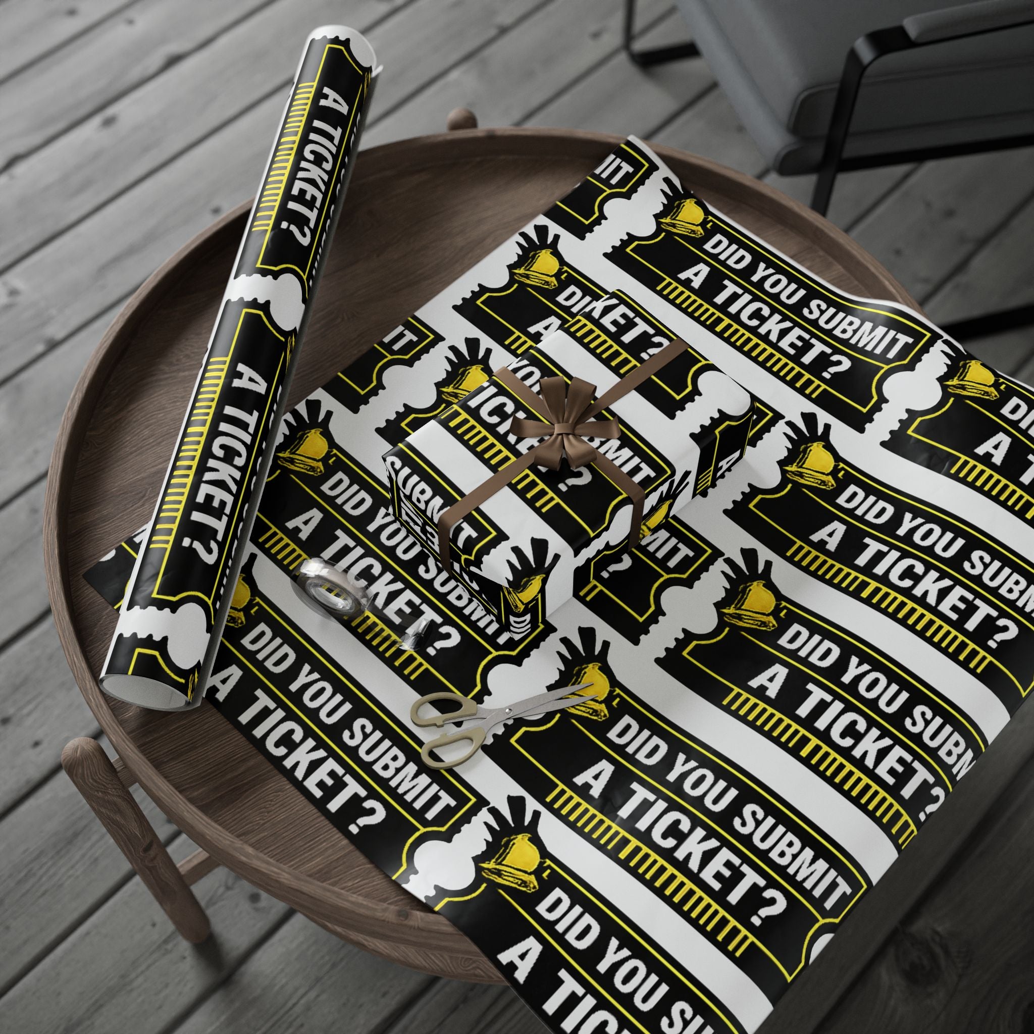 "Did You Submit A Ticket?" Funny Tech Gift Wrapping Paper