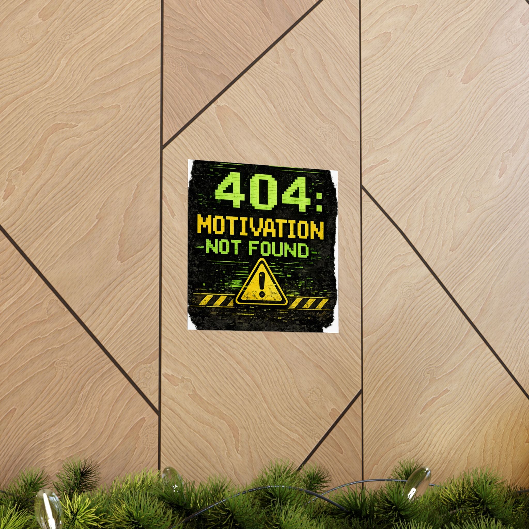 "Error 404 Motivation Not Found" Geek Tech Humor Funny IT Matte Vertical Posters