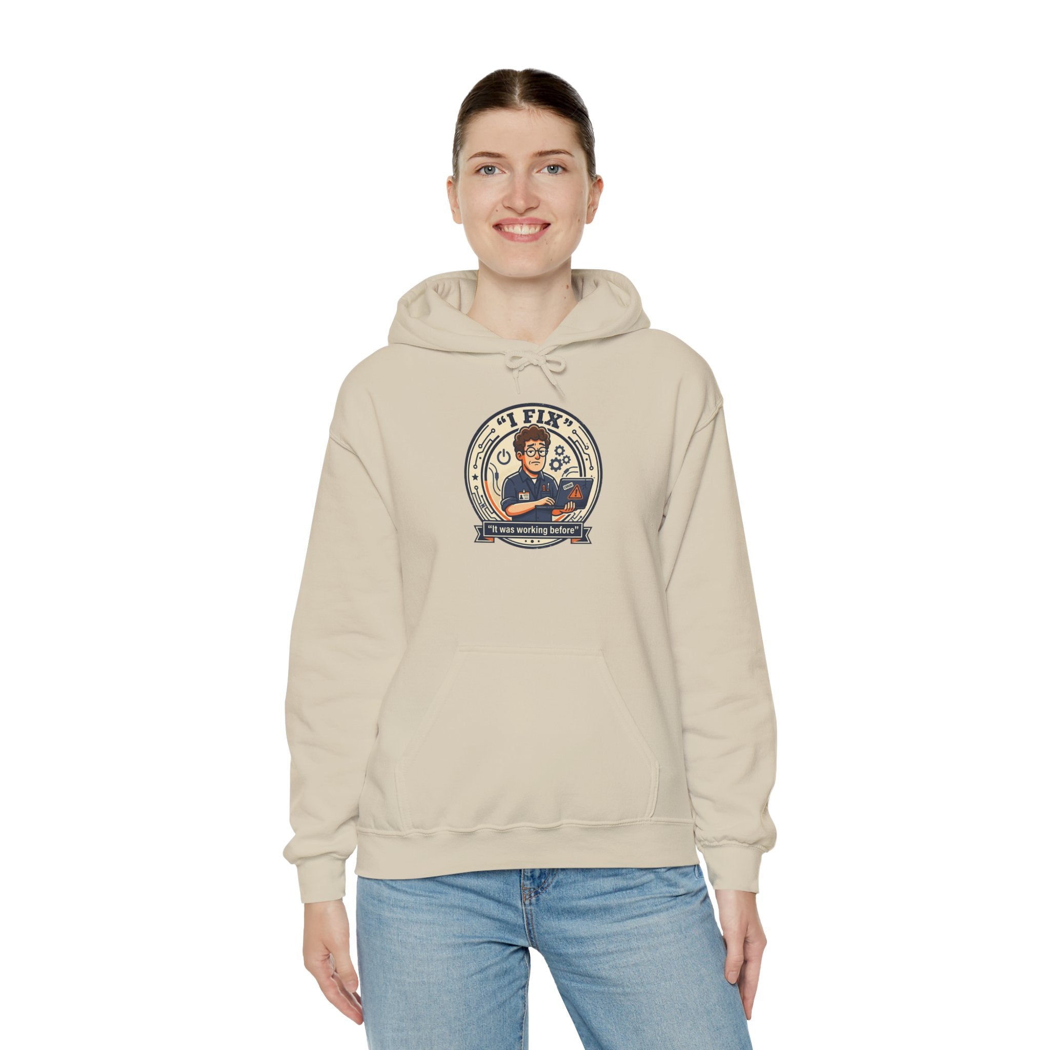 Tech Humor Hoodie - "I Fix: It Worked Before" IT Humor Pullover