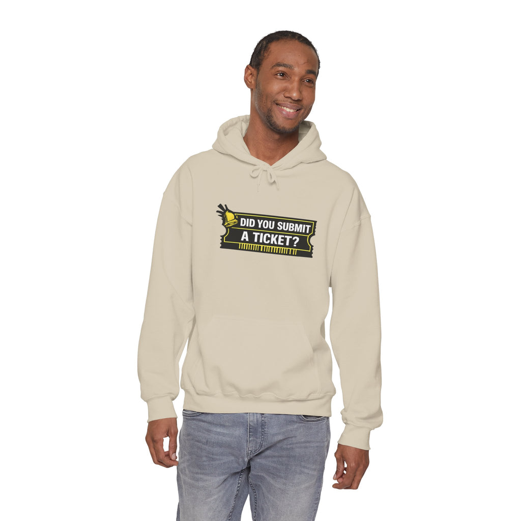 "Did You Submit a Ticket?" IT Support Humor Hoodie