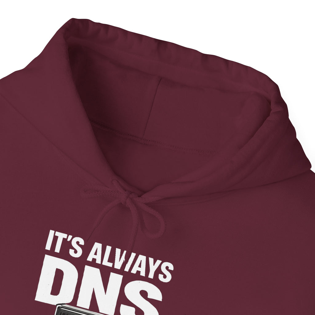 "It's Always DNS" Tech Humor Unisex Heavy Blend™ Hoodie