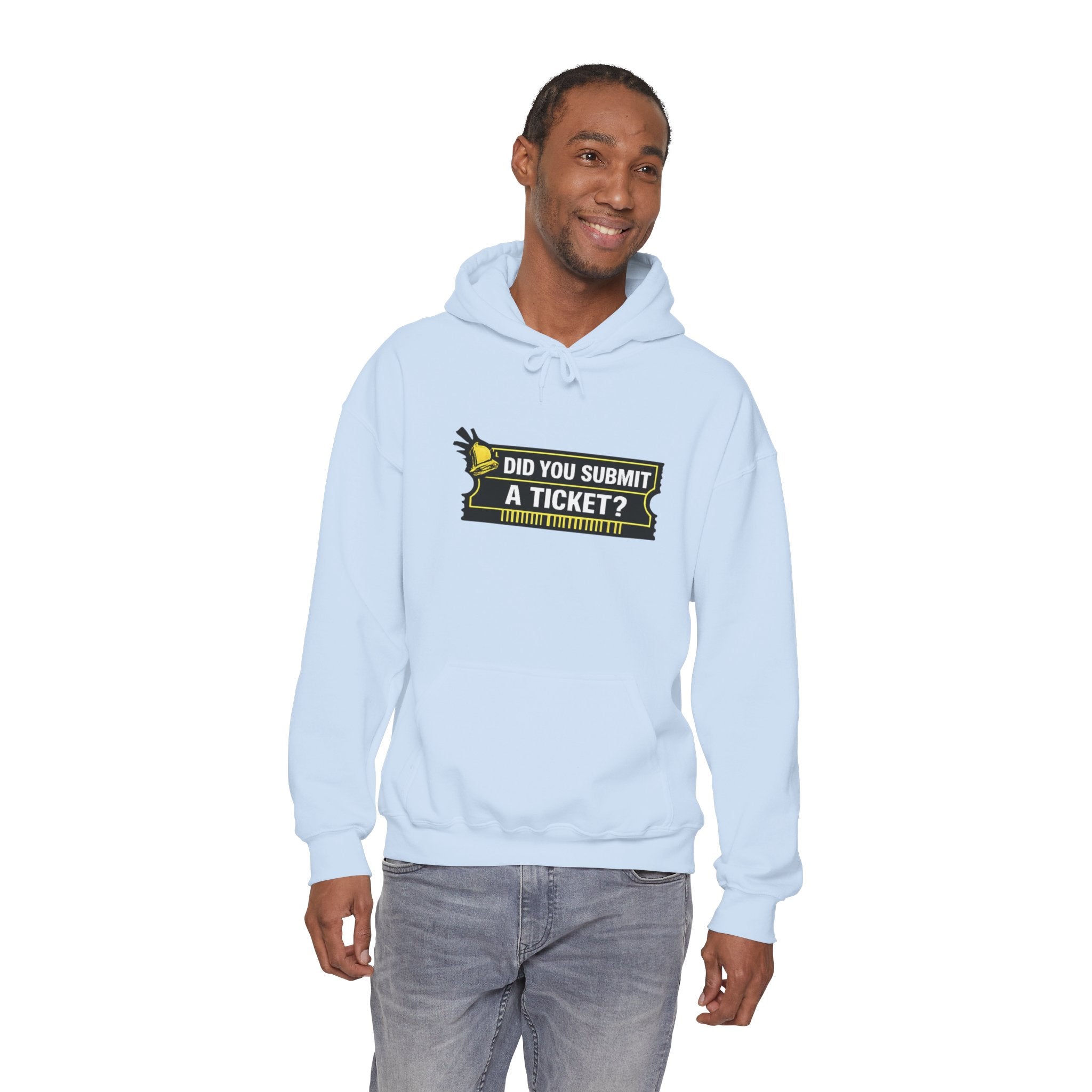 "Did You Submit a Ticket?" IT Support Humor Hoodie