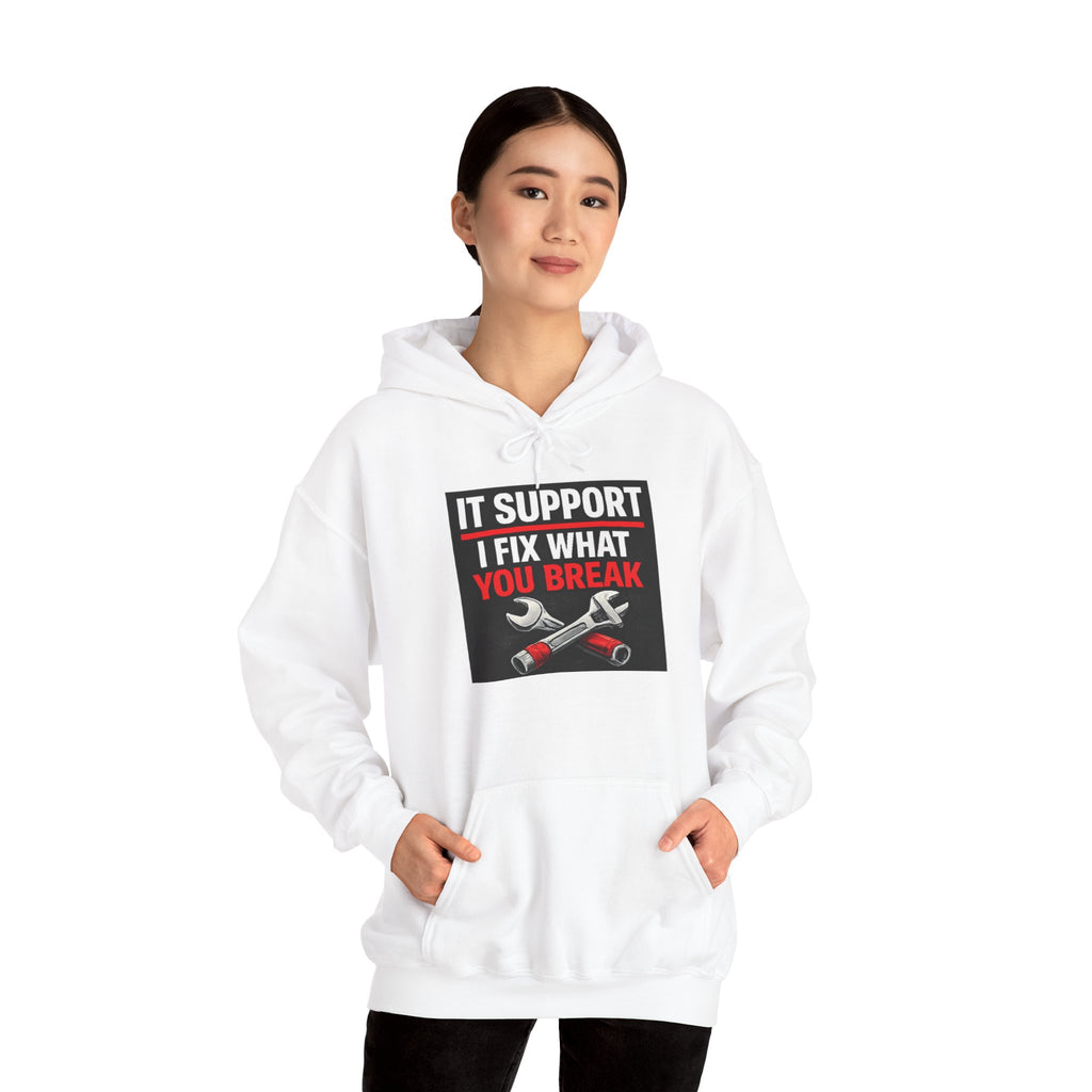 "IT Support: I Fix What You Break" Tech Humor Unisex Heavy Blend™ Hoodie
