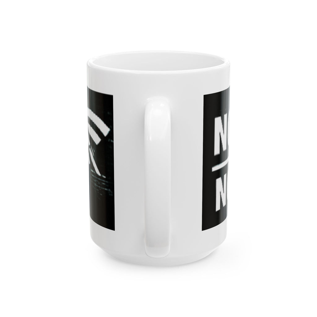 "No Signal, No Problem" Geek Humor Ceramic Mug, (11oz, 15oz)