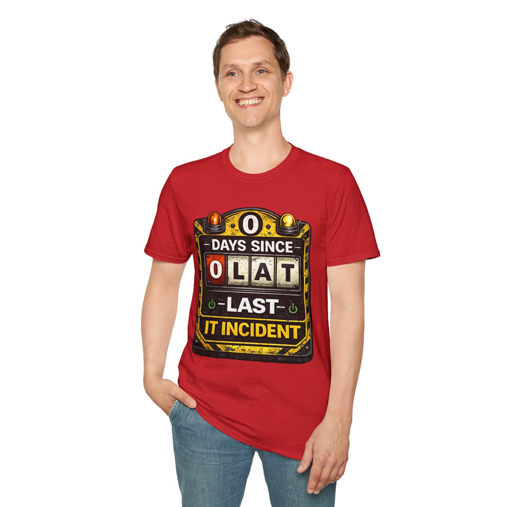 "0 Days Since Last IT Incident" Funny IT Tech Humor T-Shirt