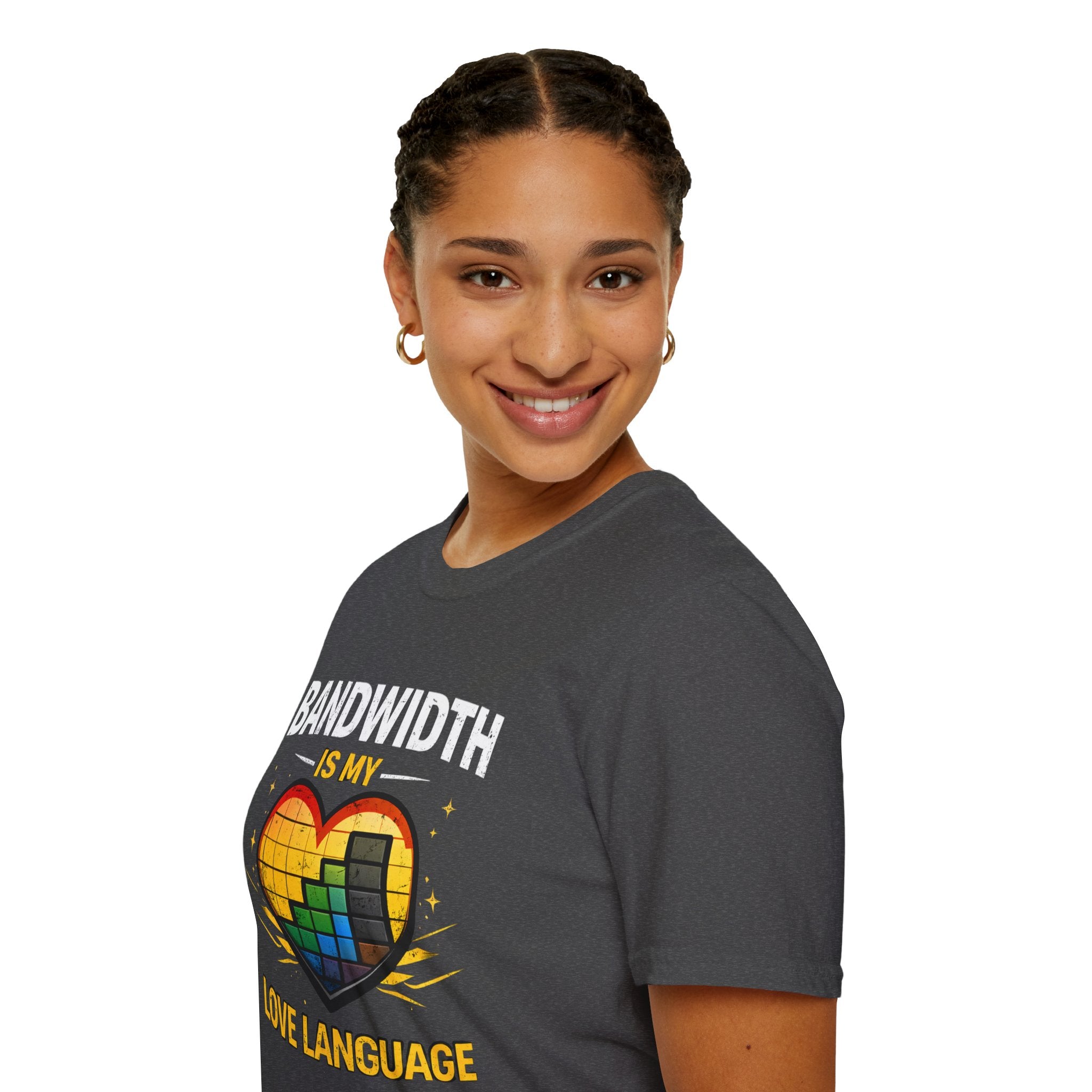 "Bandwidth Is My Love Language" Funny IT Tech Humor T-Shirt