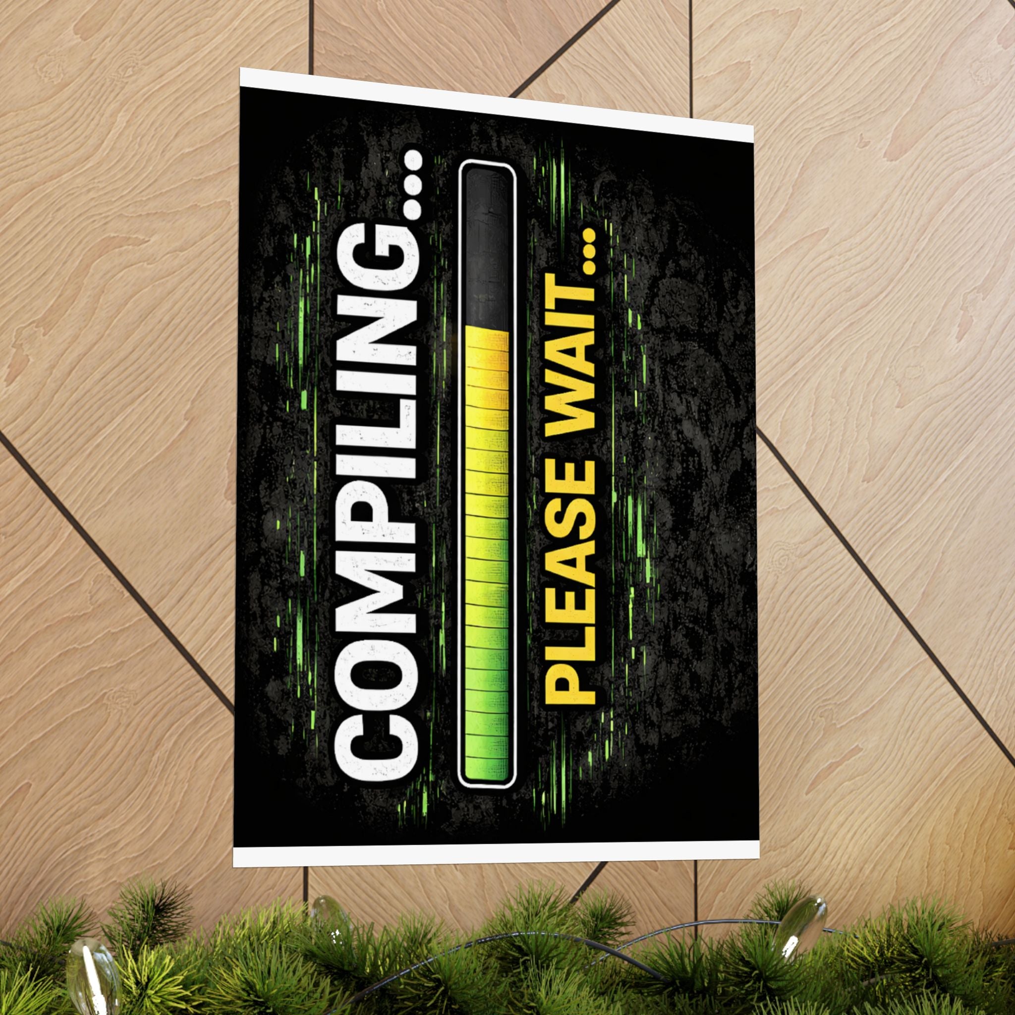 "Compiling... Please Wait" Tech Geek Humor Funny IT Matte Vertical Posters