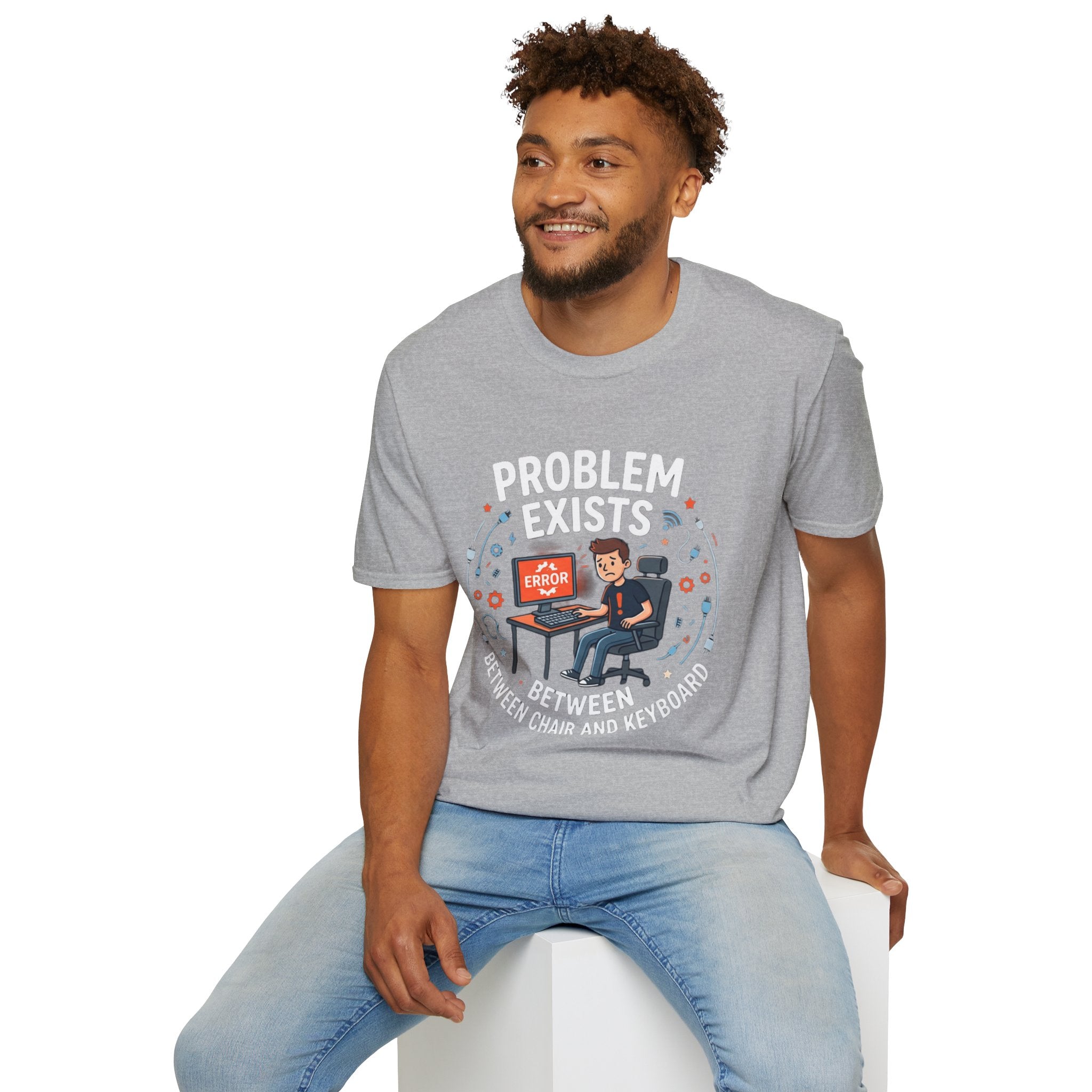 "Problem Exists Between Chair & Keyboard" Funny IT T-Shirt — Tech Coder Humor Graphic Tee