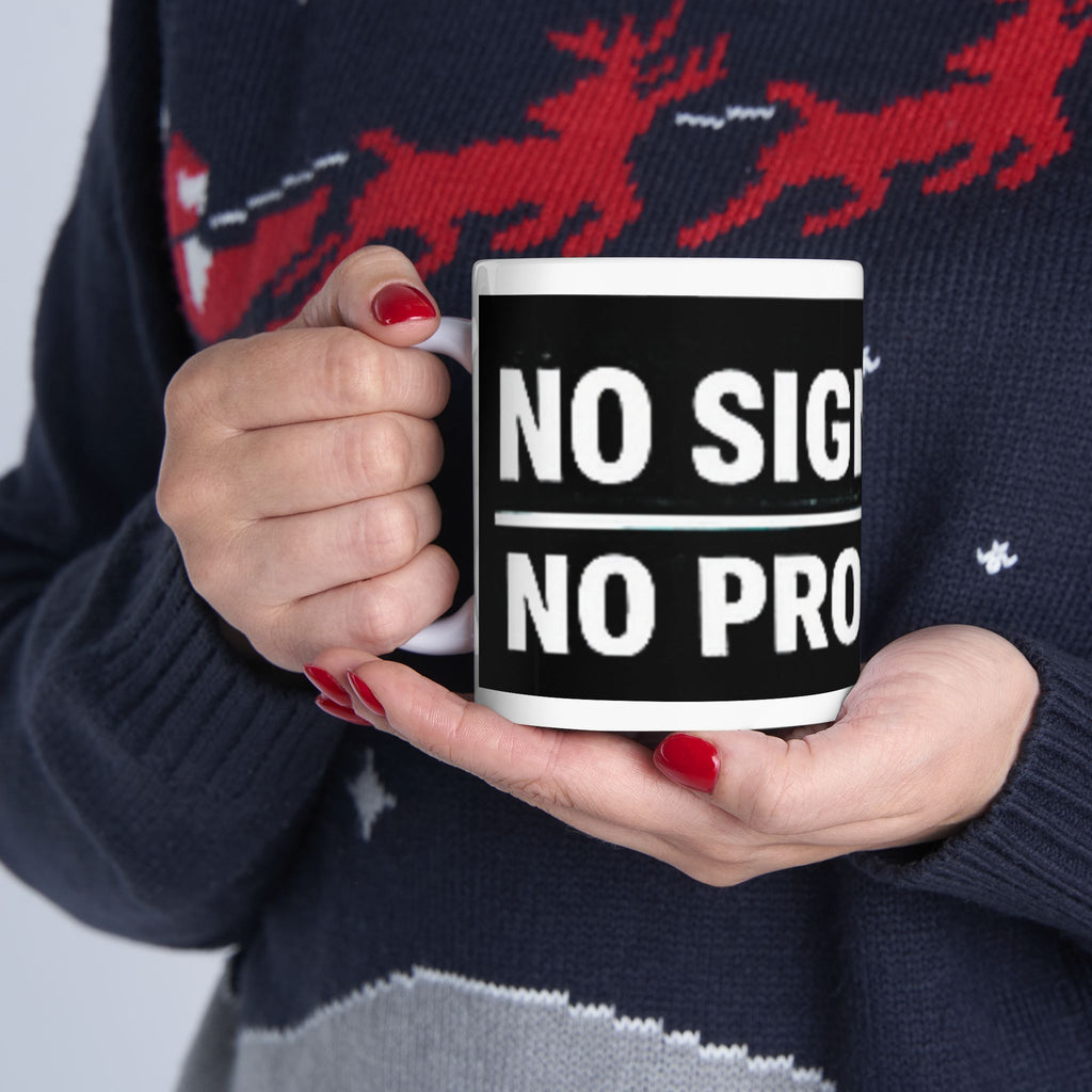"No Signal, No Problem" Geek Humor Ceramic Mug, (11oz, 15oz)