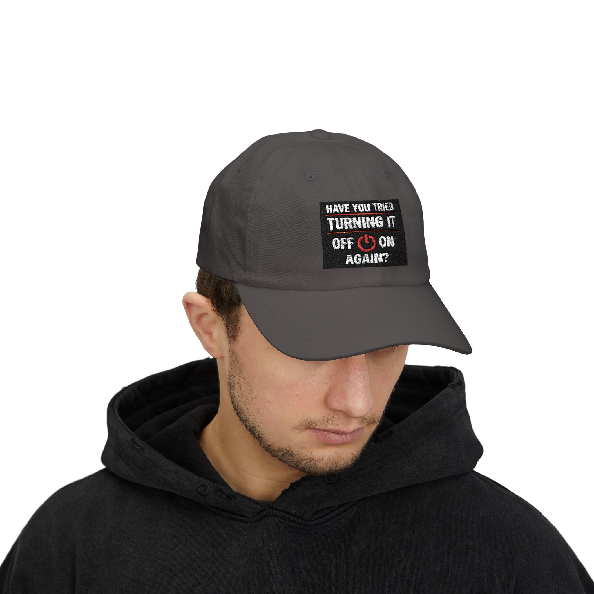 "Have You Tried Turning It Off & On Again?" Tech Humor Funny IT Baseball Hat/Cap