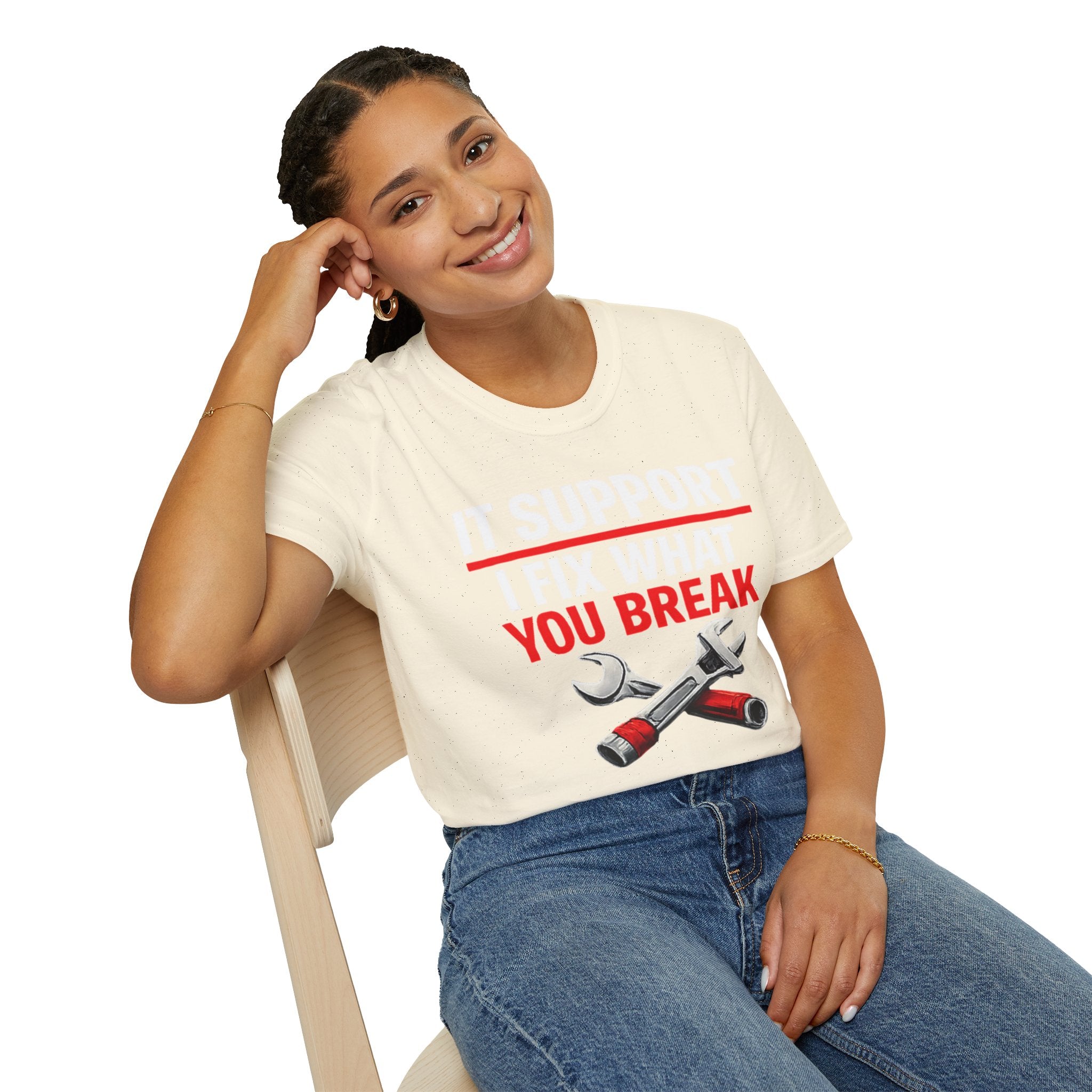 "Tech Support: I Fix What You Break" Funny IT Tech Support Humor T-Shirt