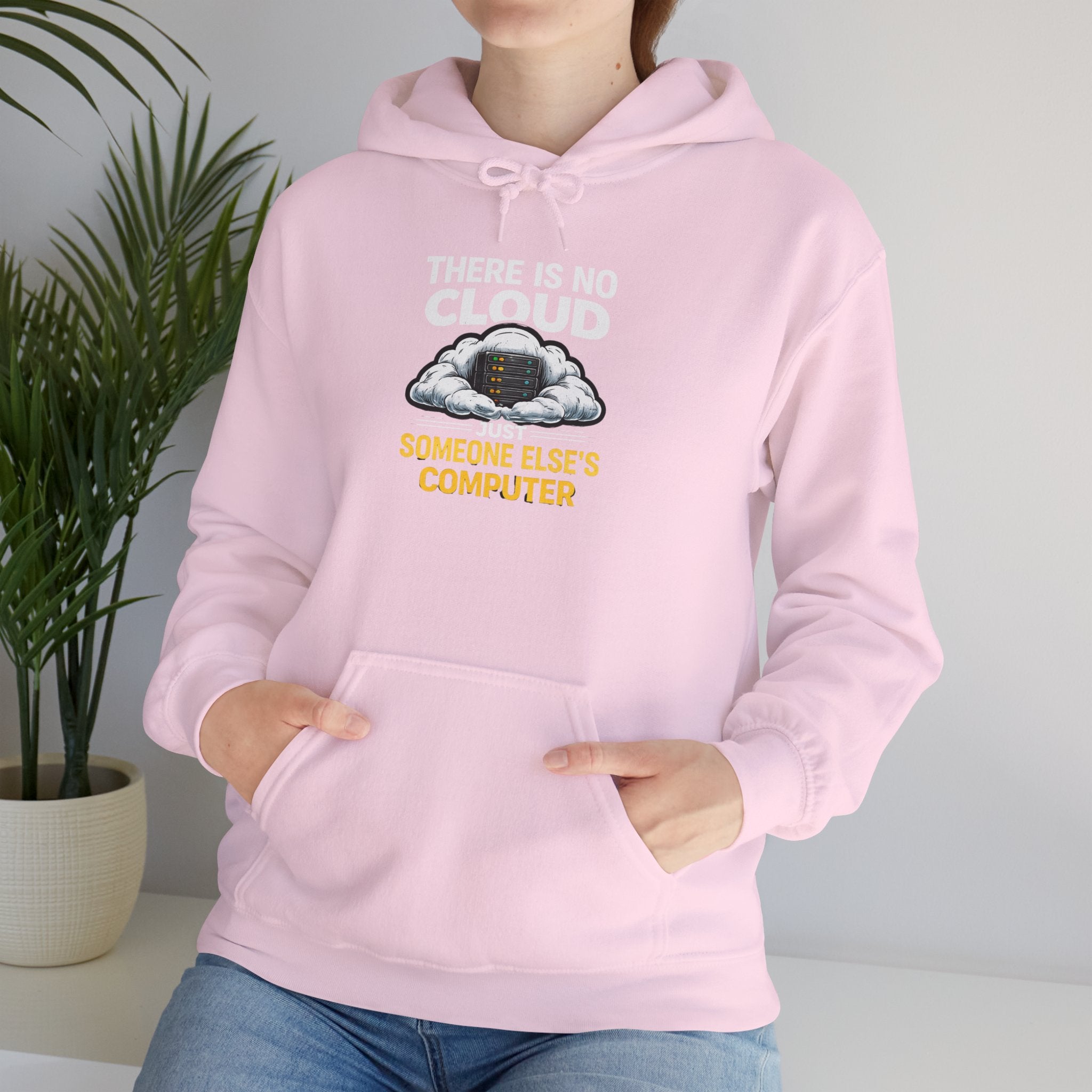 "There Is No Cloud, Just Someone Else's Computer" Tech Humor Hoodie