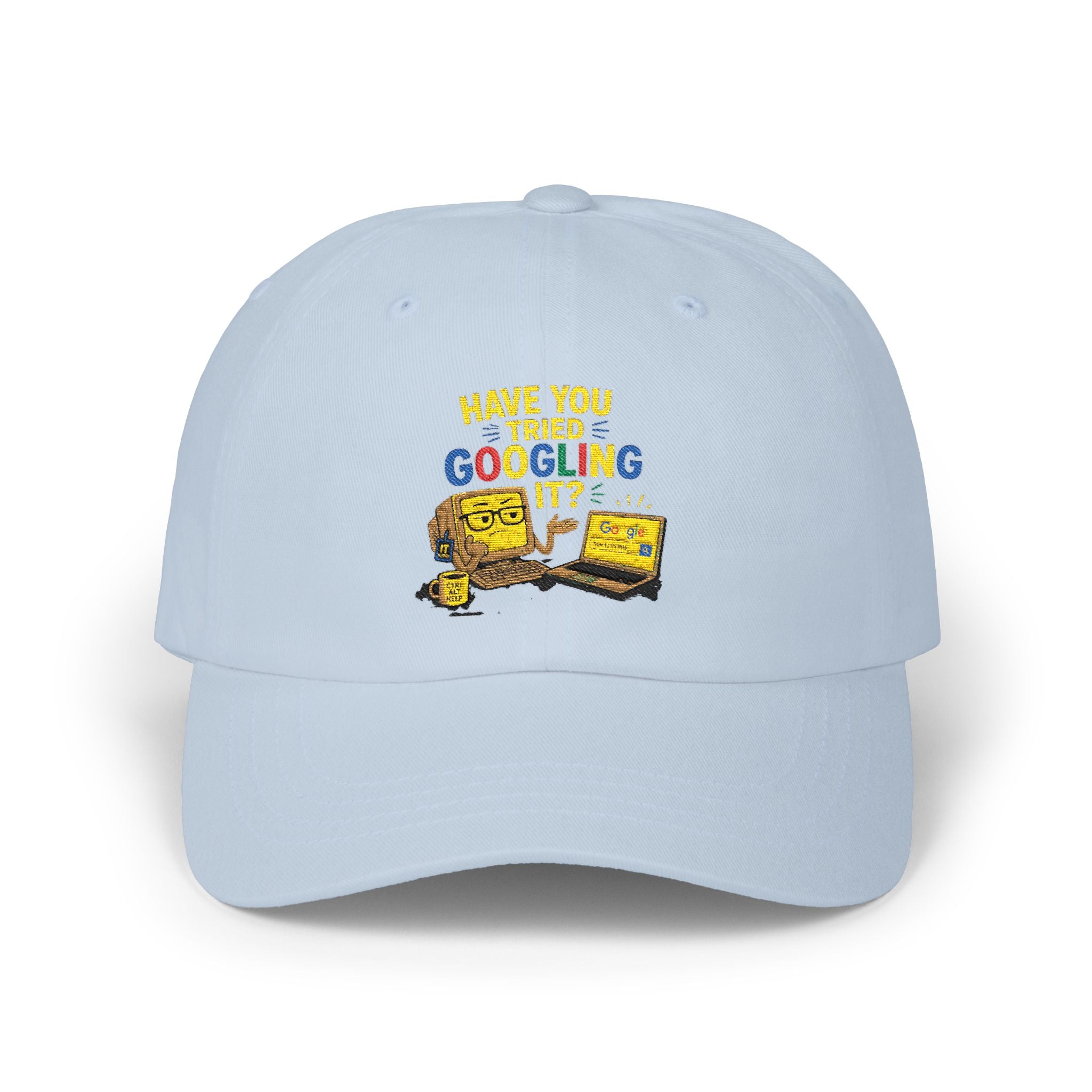 "Have You Tried Googling It?" Embroidered Casual Baseball Hat