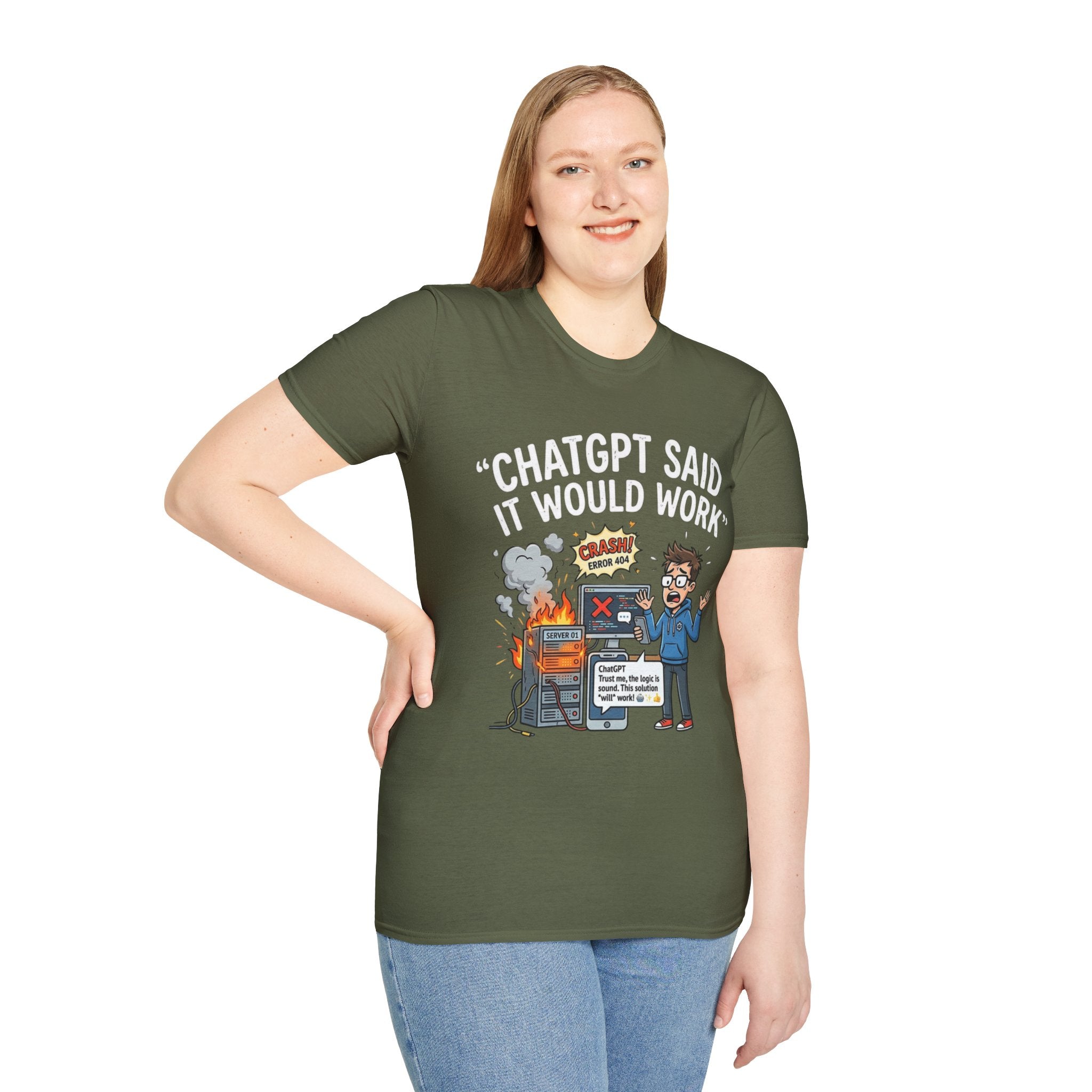 "ChatGPT Said It Would Work" Funny IT T-Shirt — Programmer Tech Humor AI Fail Tee
